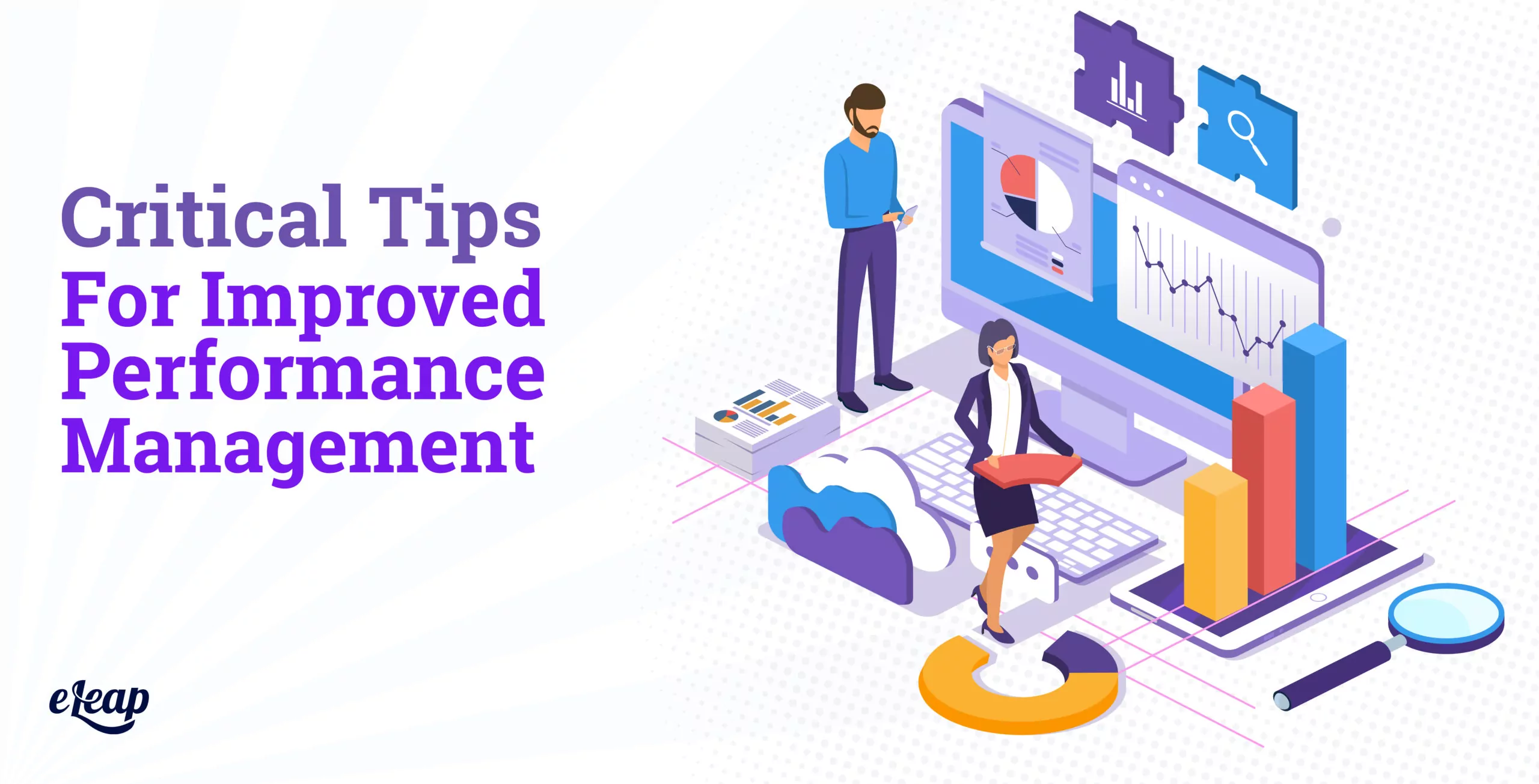 Critical Tips for Improved Performance Management - eLeaP®