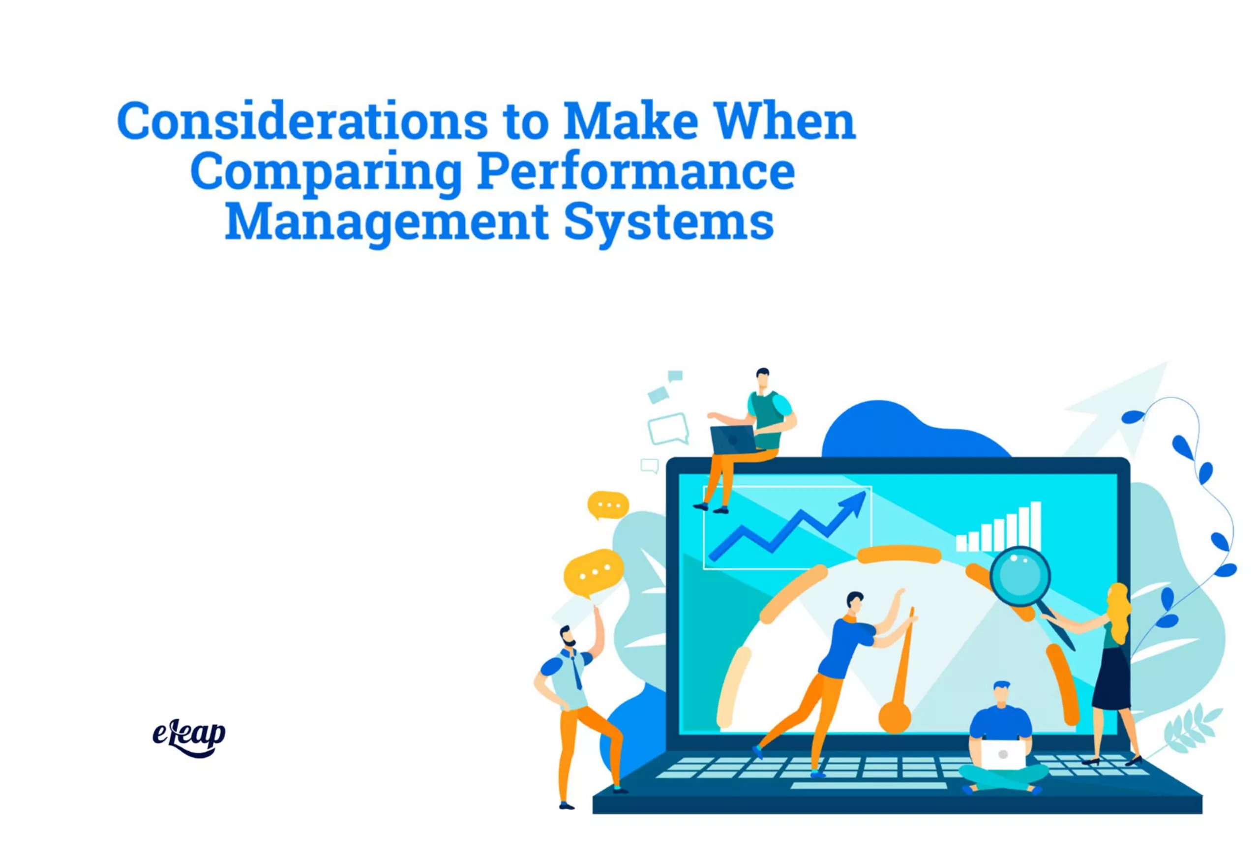 Considerations to Make When Comparing Performance Management Systems