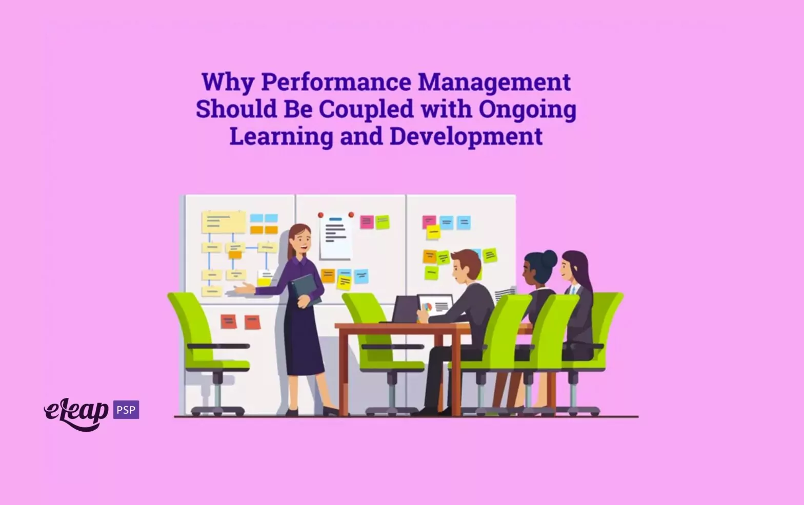 Why Performance Management Should Be Coupled with Ongoing Learning and Development