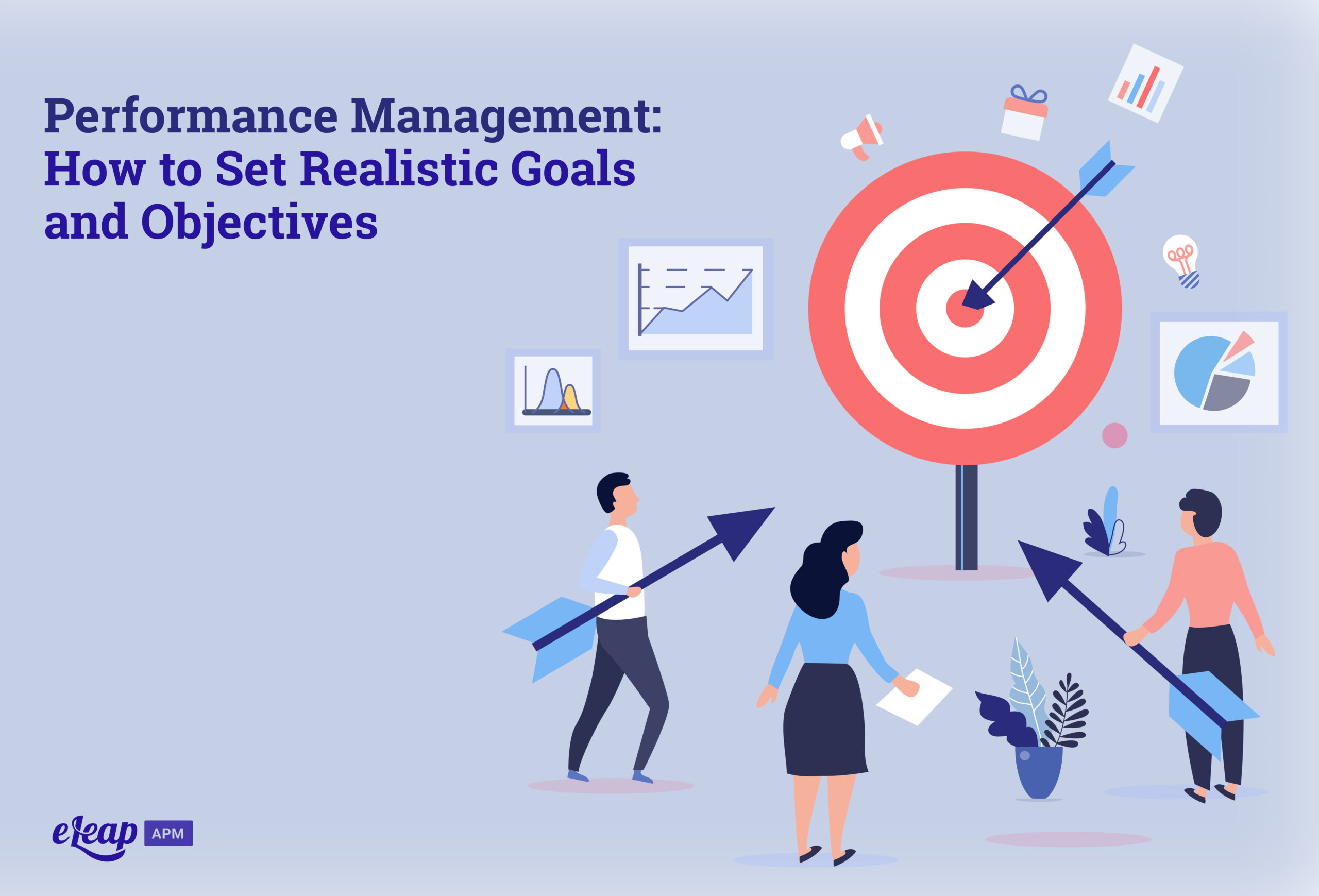 Performance Management: How to Set Realistic Goals and Objectives