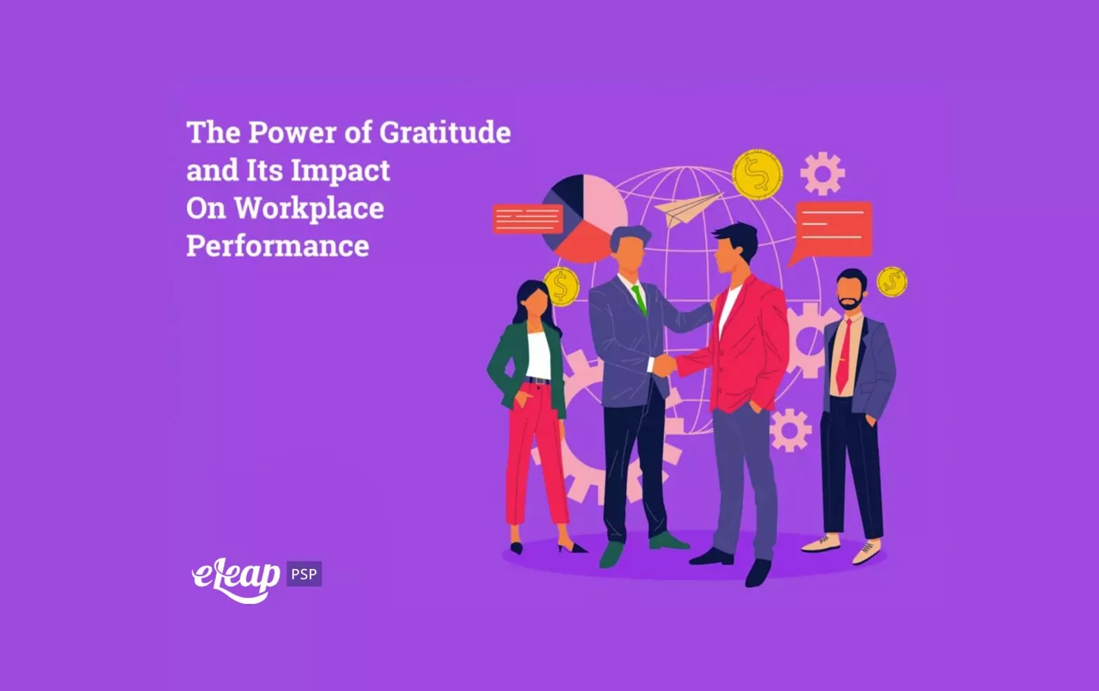 The Power of Gratitude and Its Impact On Workplace Performance