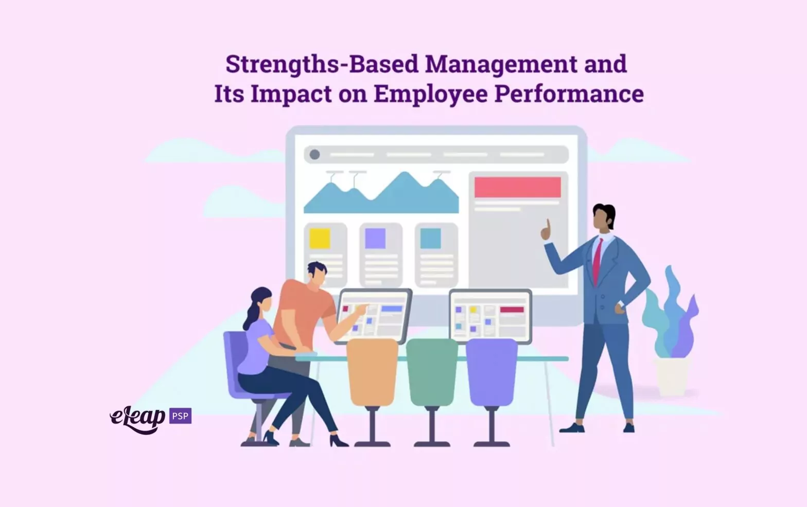 Strengths-Based Management and Its Impact on Employee Performance