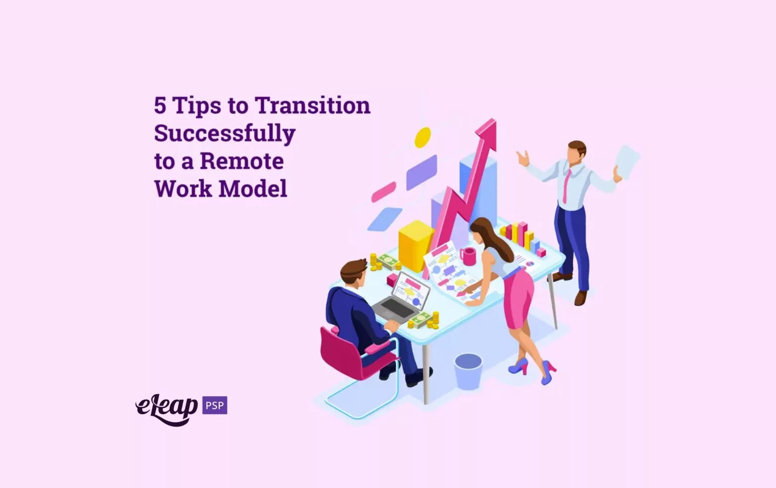 5 Tips to Transition Successfully to a Remote Work Model