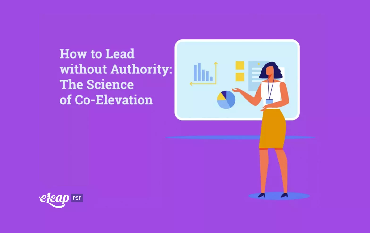 How to Lead without Authority: The Science of Co-Elevation
