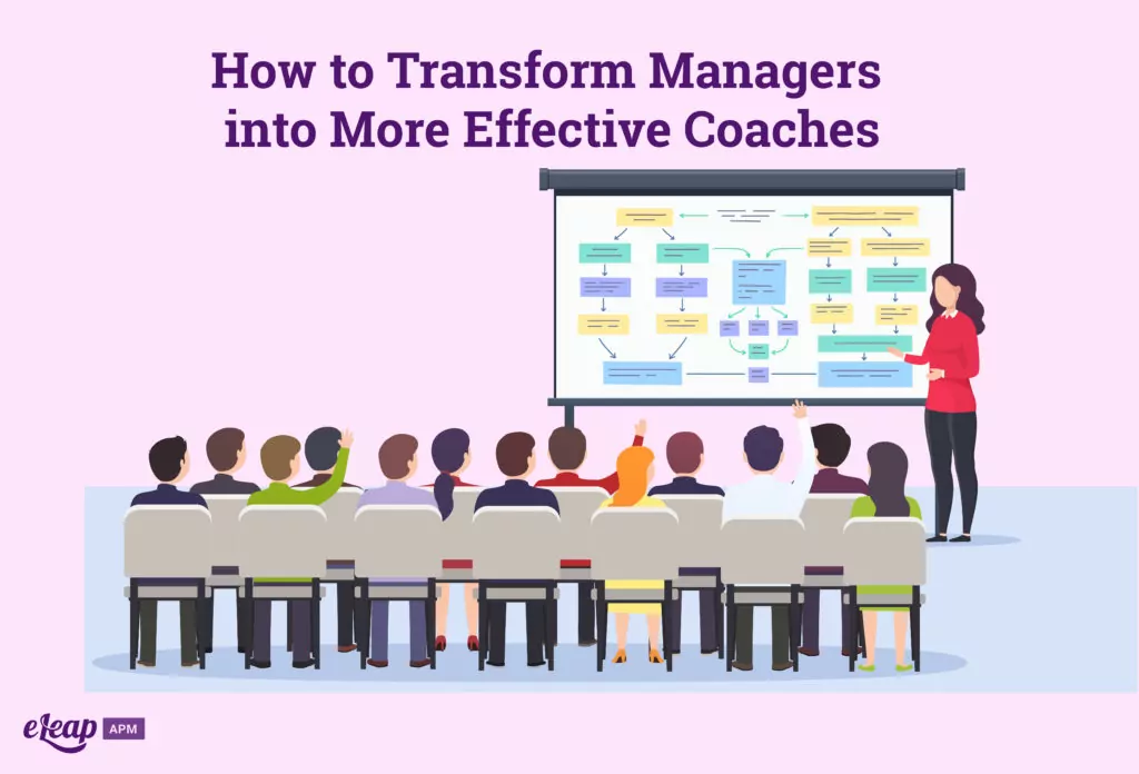 How to Transform Managers into More Effective Coaches