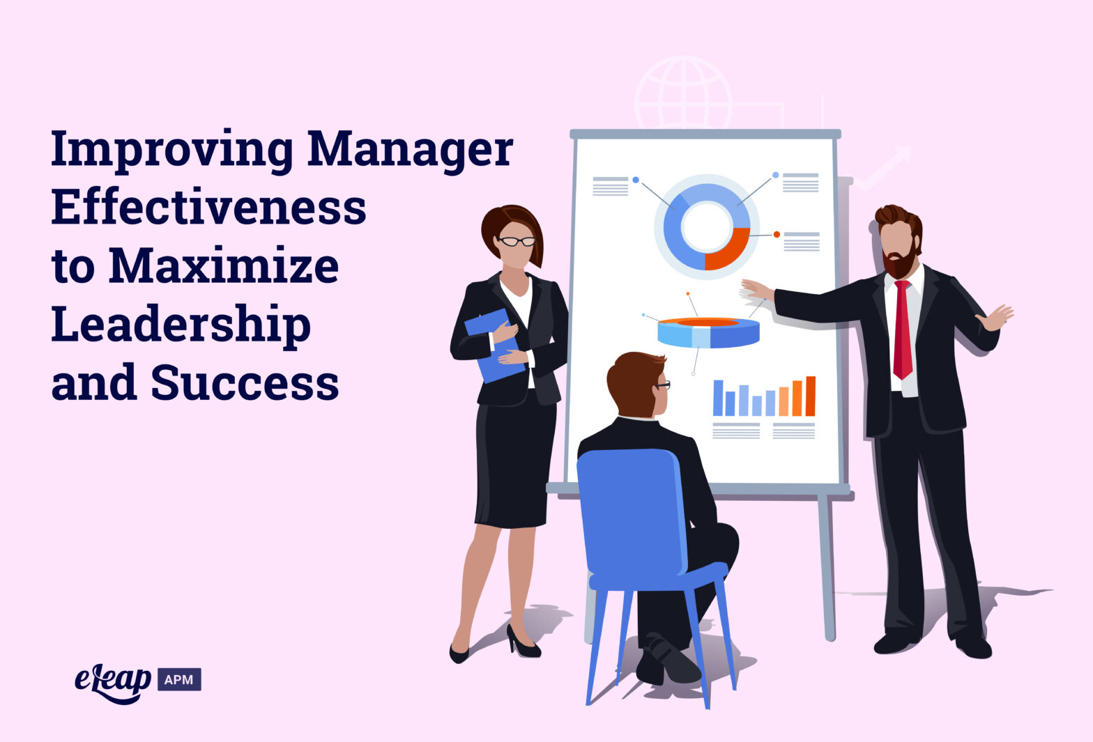Improving Manager Effectiveness to Maximize Leadership and Success