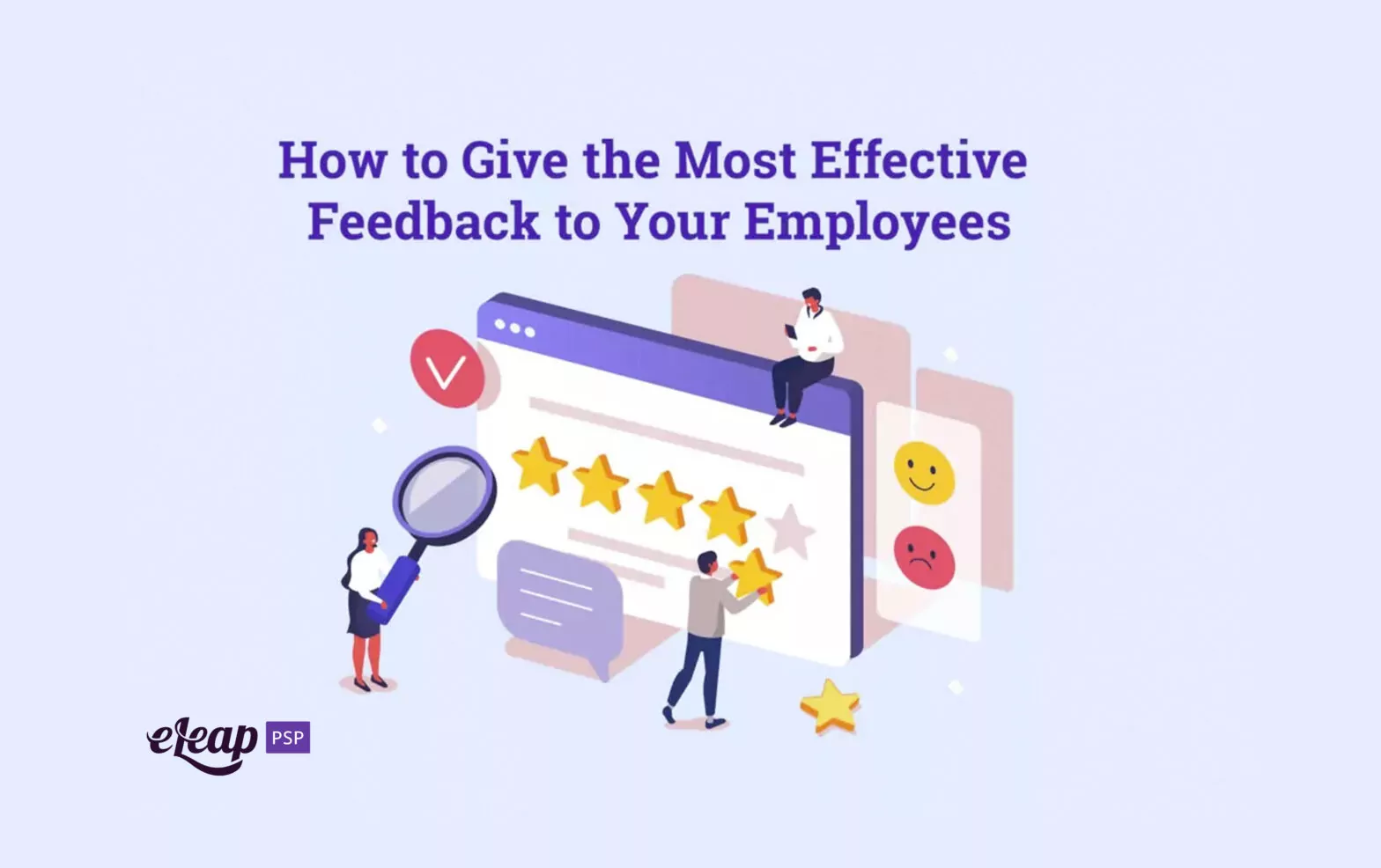 How to Give the Most Effective Feedback to Your Employees