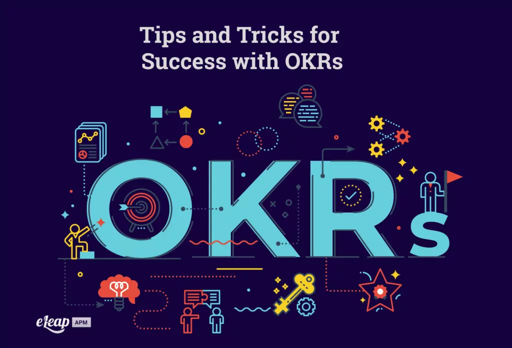 Tips and Tricks for Success with OKRs