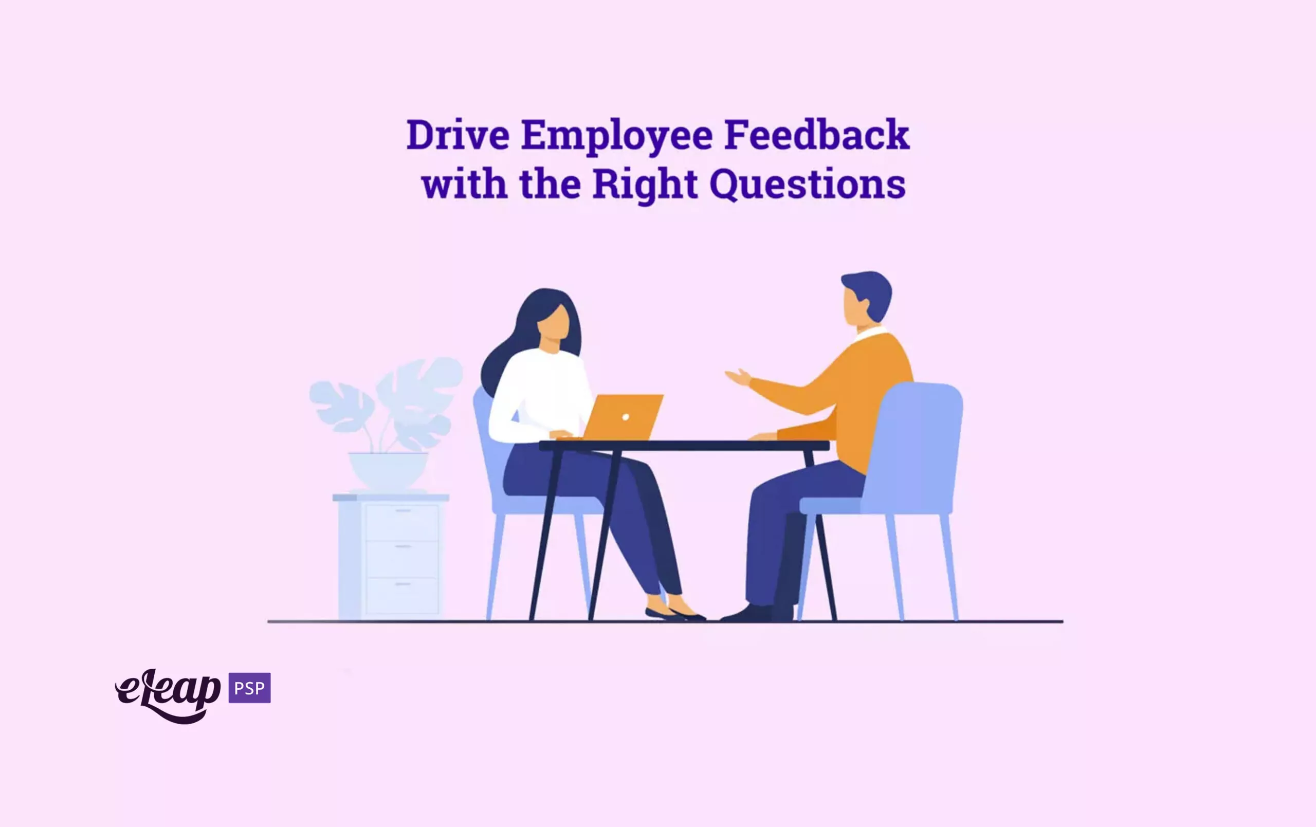 Drive Employee Feedback with the Right Questions