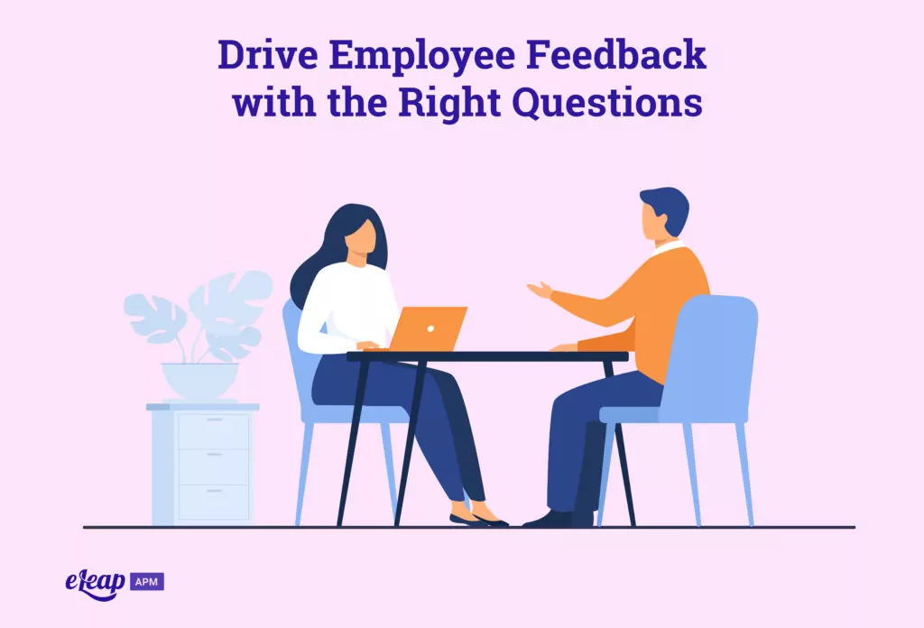 Drive Employee Feedback with the Right Questions