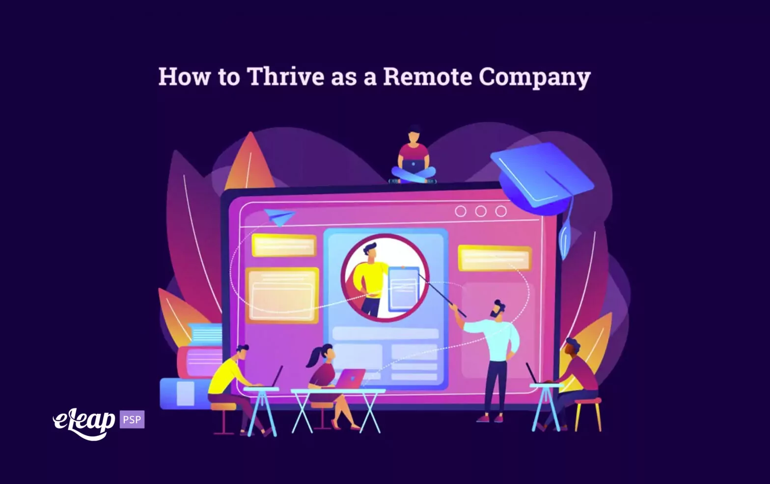 How to Thrive as a Remote Company