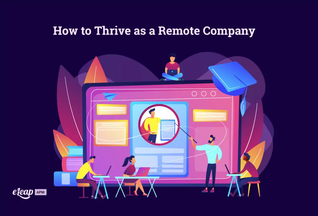 How to Thrive as a Remote Company