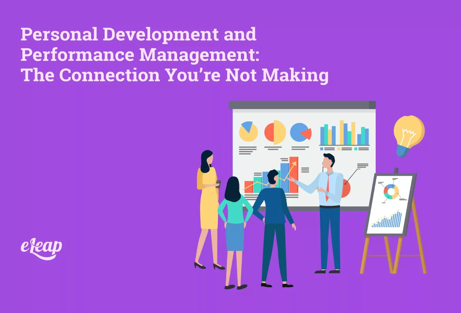 Personal Development and Performance Management: The Connection You’re Not Making