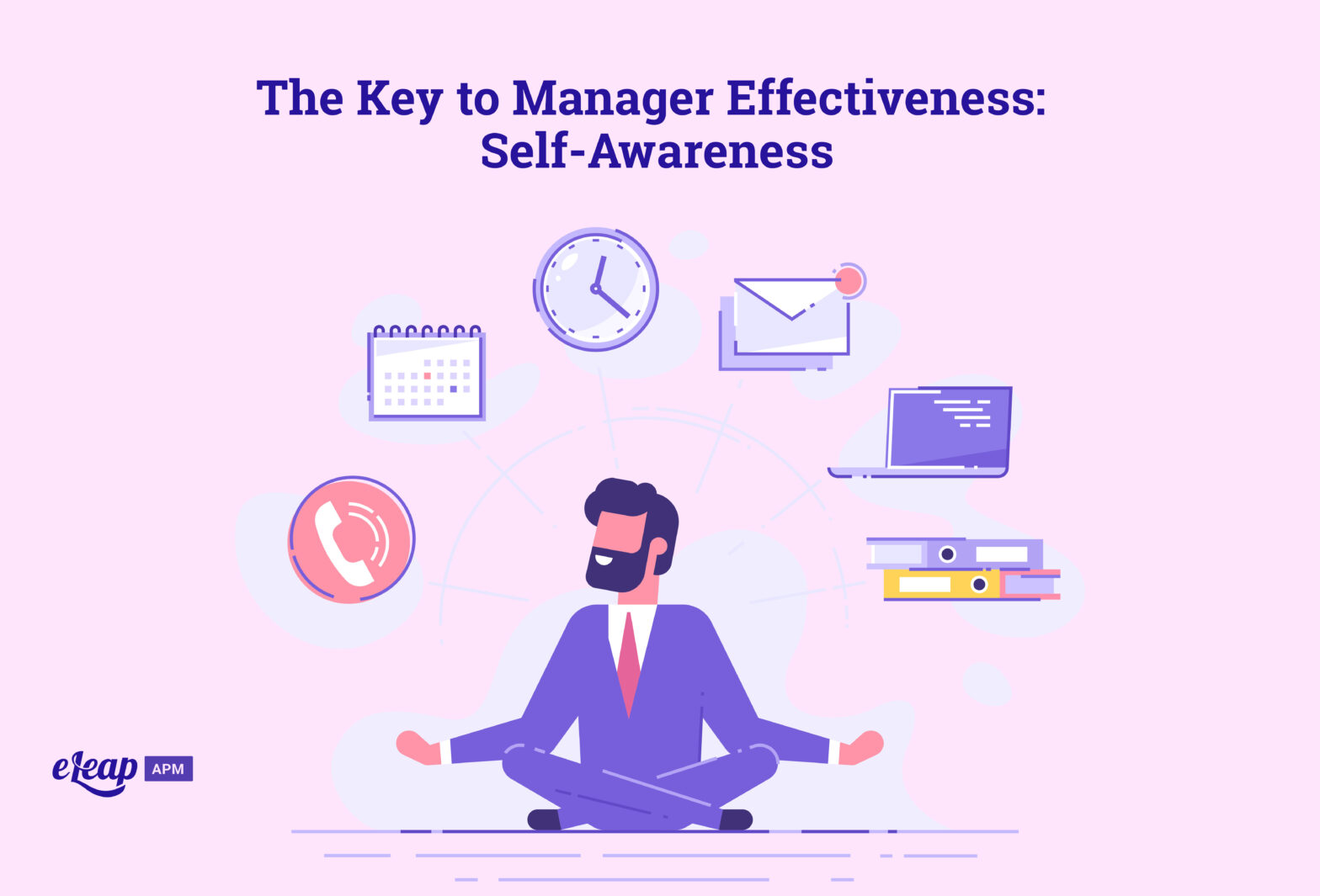 The Key To Manager Effectiveness: Self-Awareness