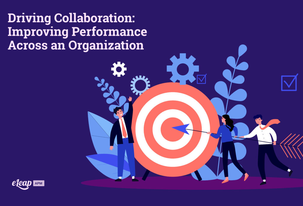 Driving Collaboration: Improving Performance Across an Organization