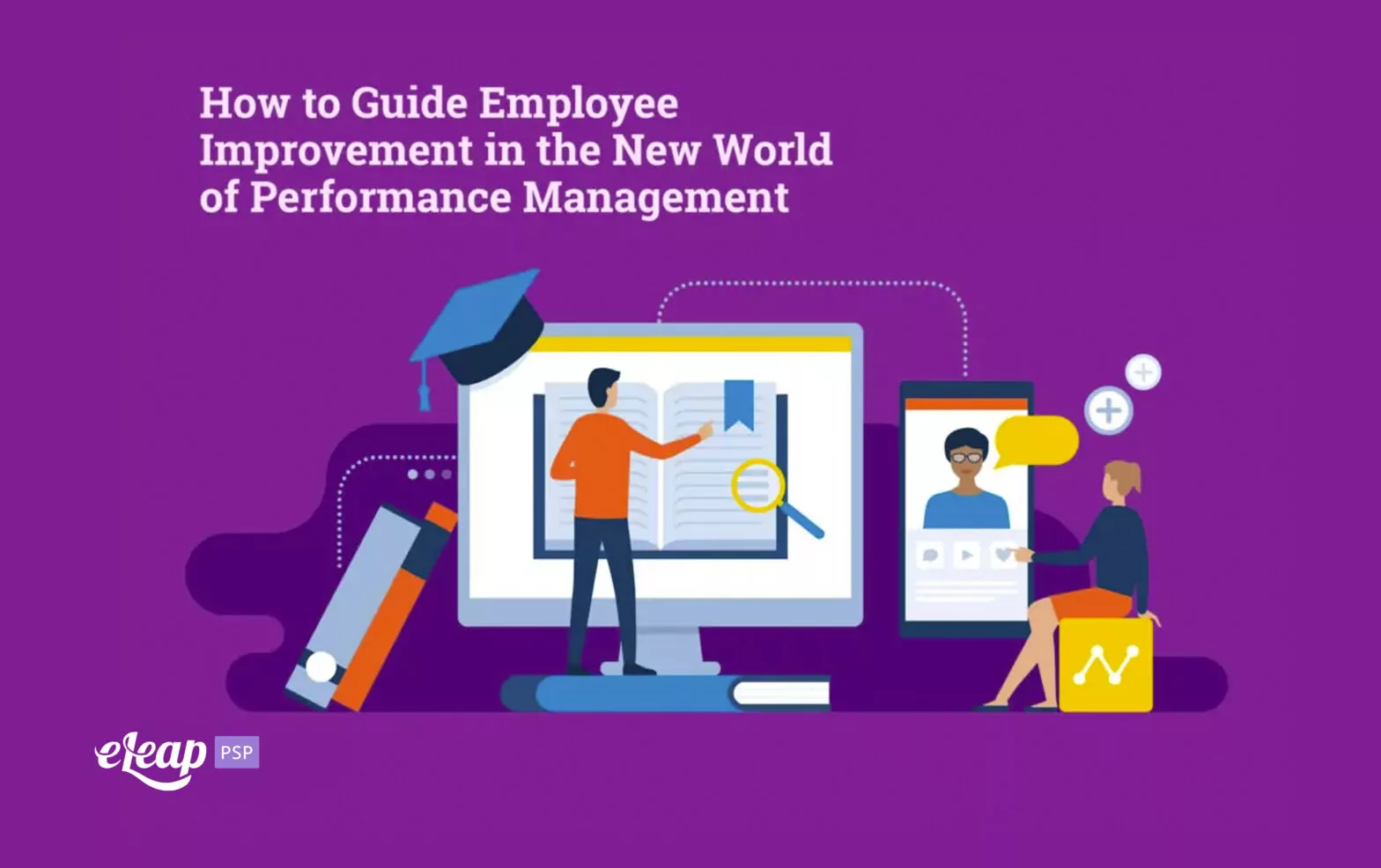 How to Guide Employee Improvement in the New World of Performance Management
