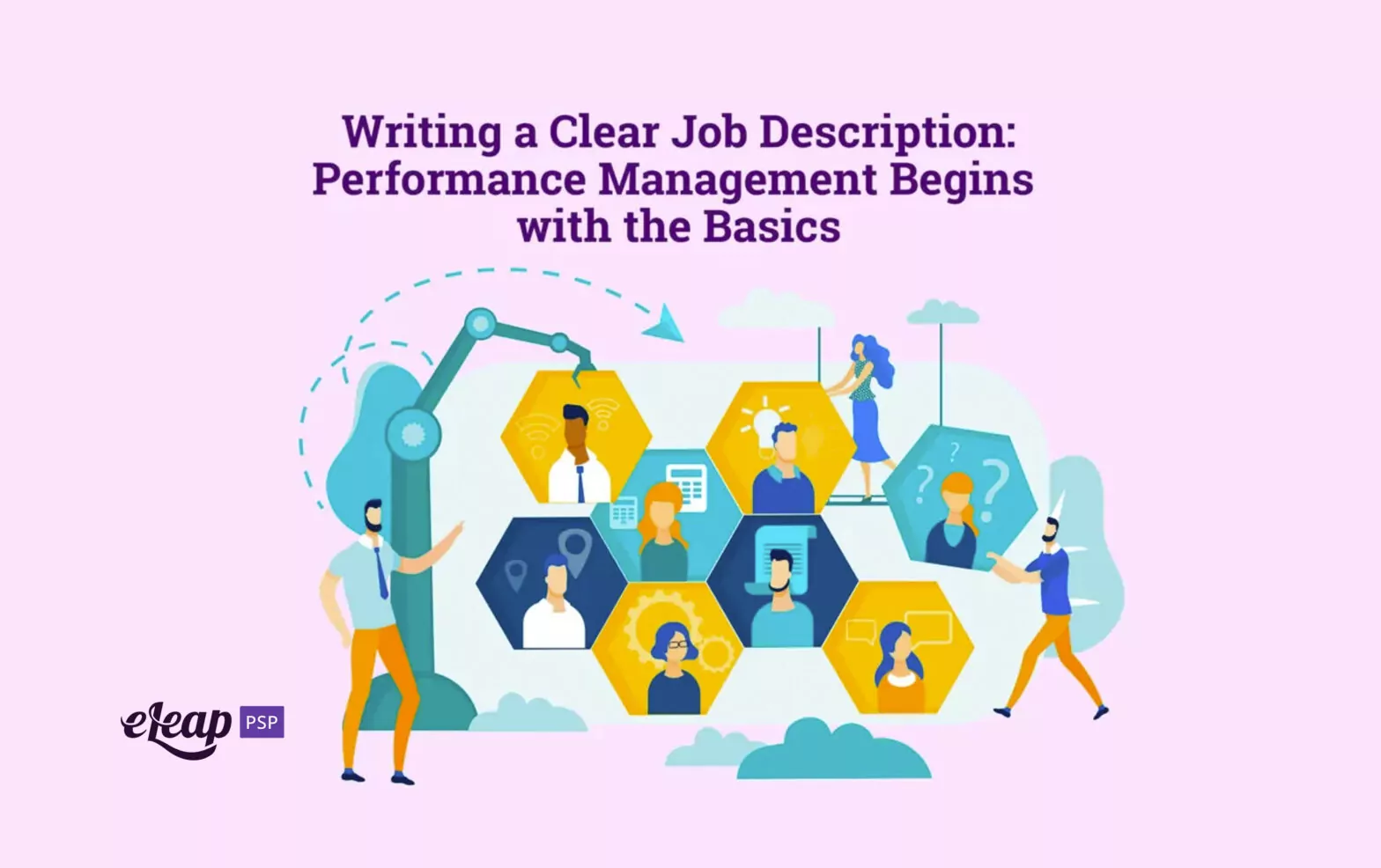 Writing a Clear Job Description: Performance Management Begins with the Basics