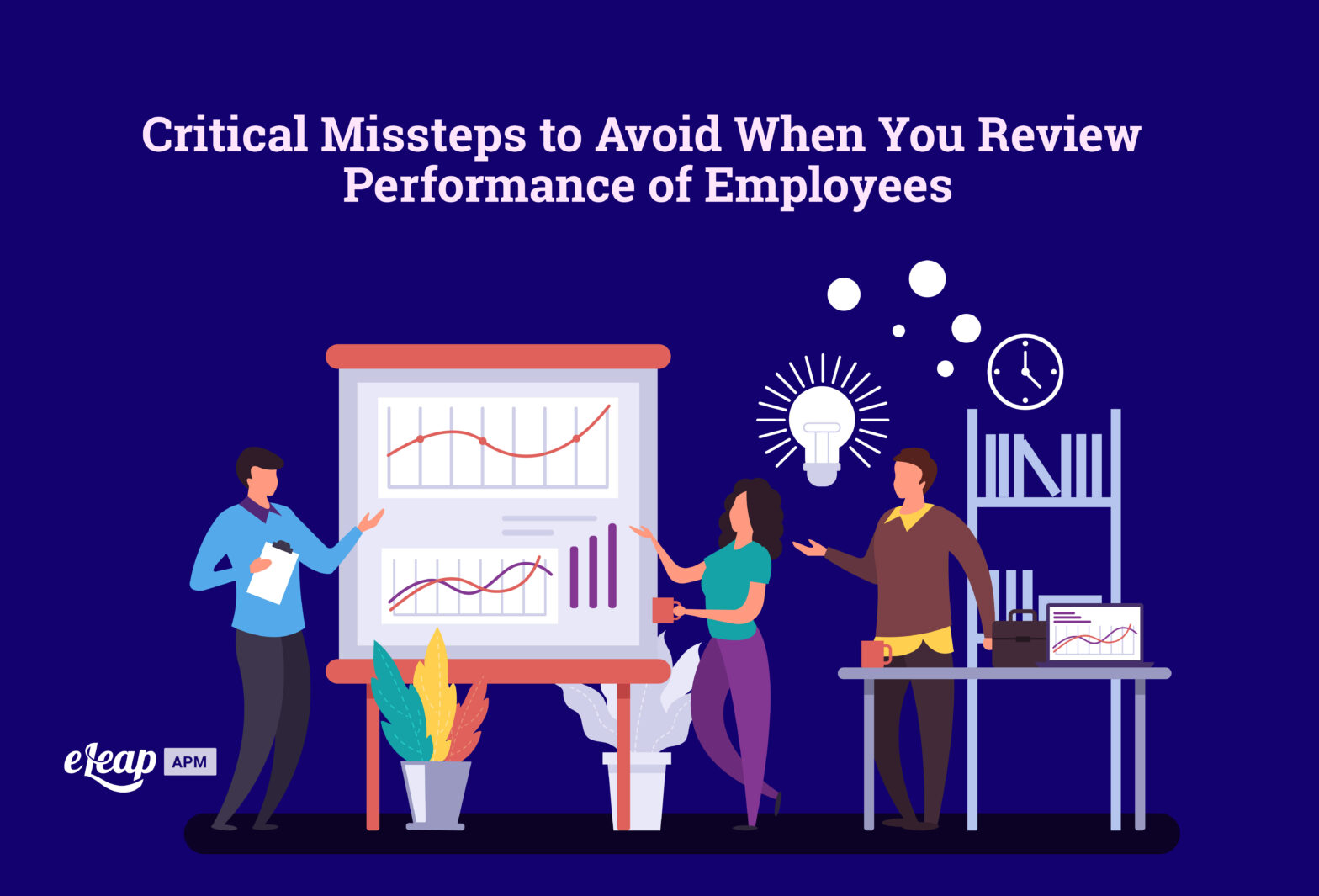 Critical Missteps to Avoid When You Review Performance of Employees