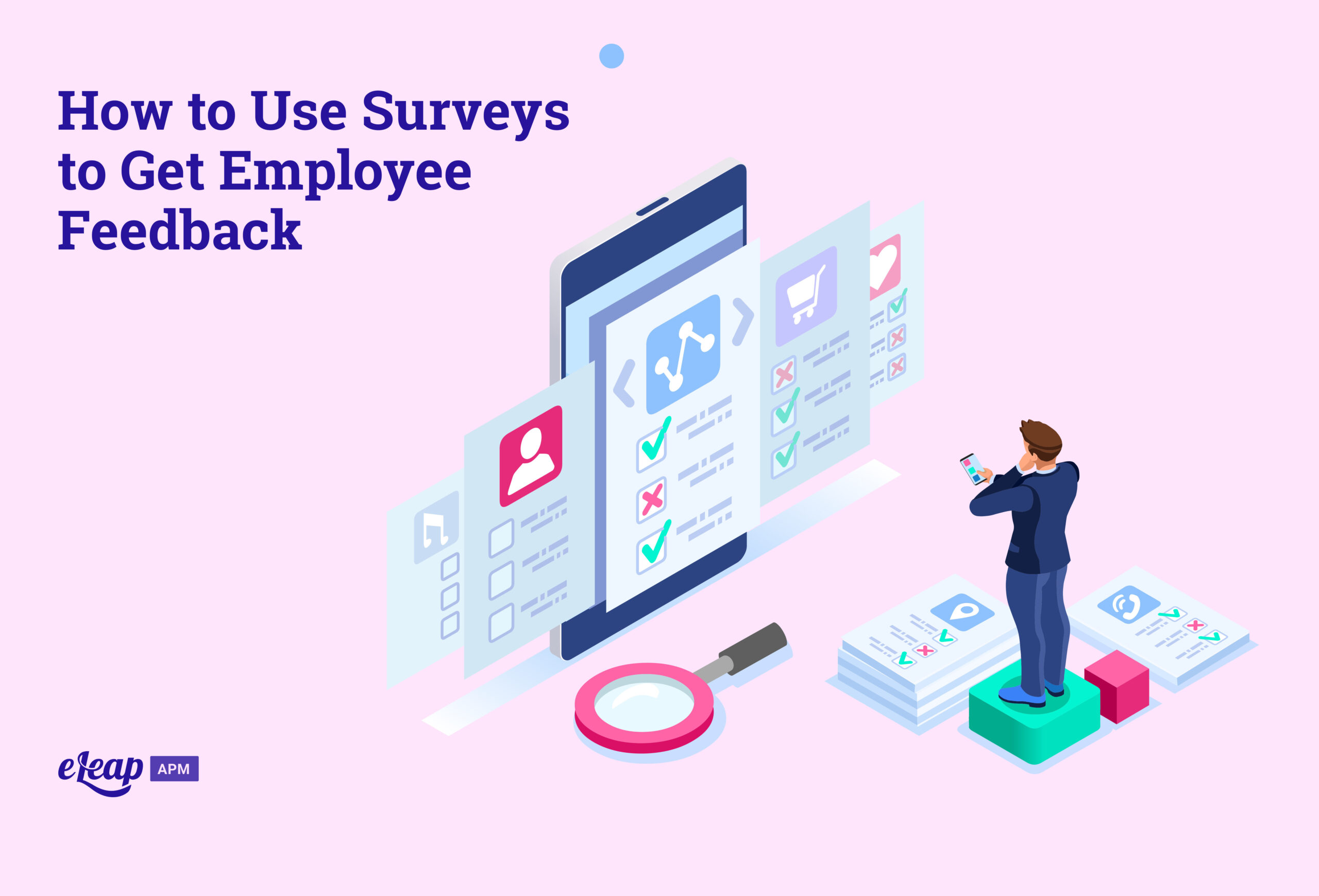 How to Use Surveys to Get Employee Feedback