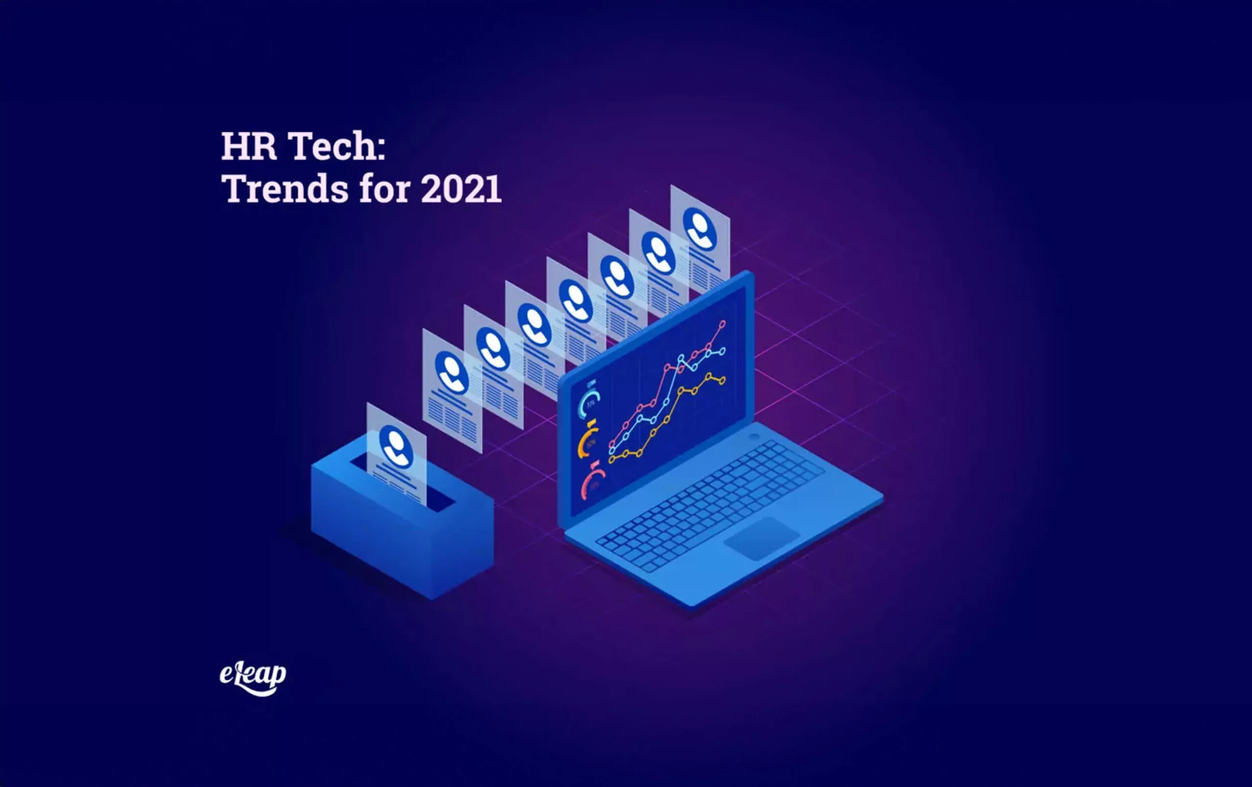 HR Tech: Trends for 2021