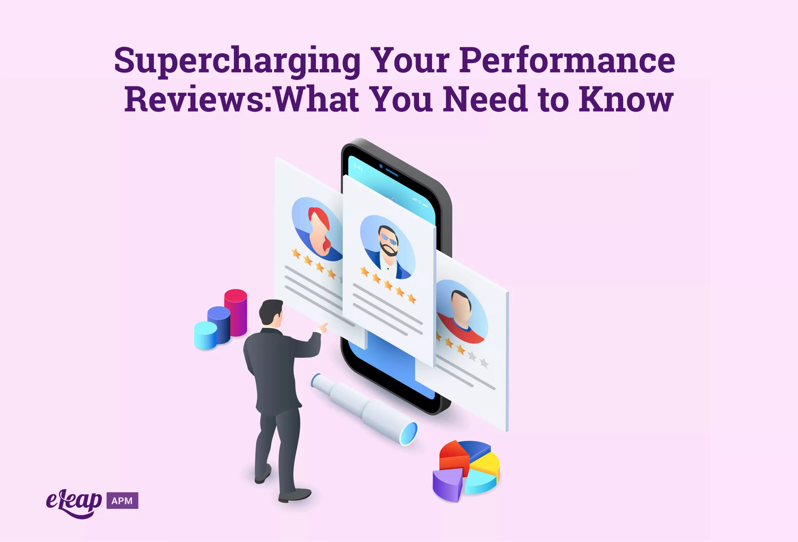 Supercharging Your Performance Reviews: What You Need to Know