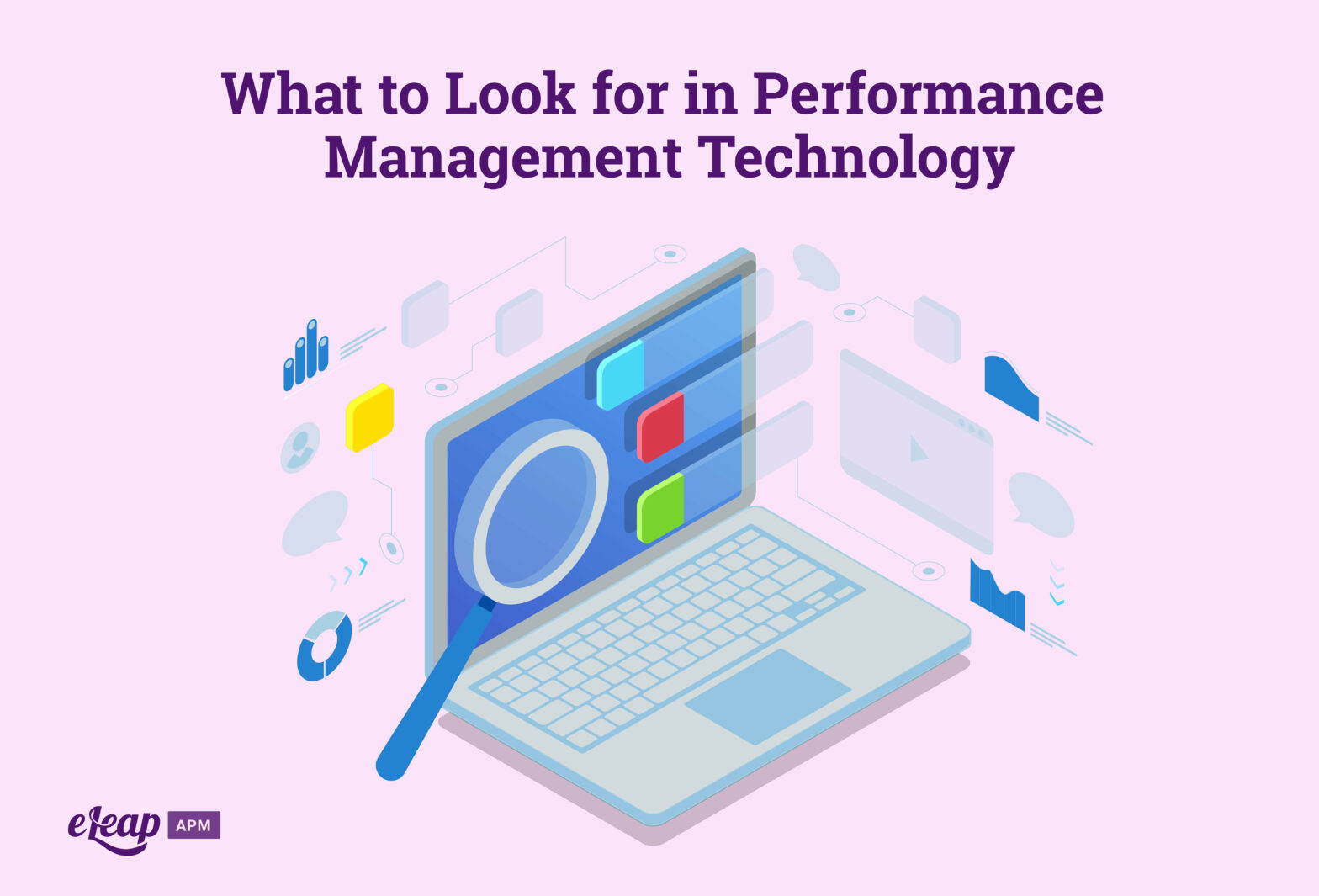 What to Look for in Performance Management Technology