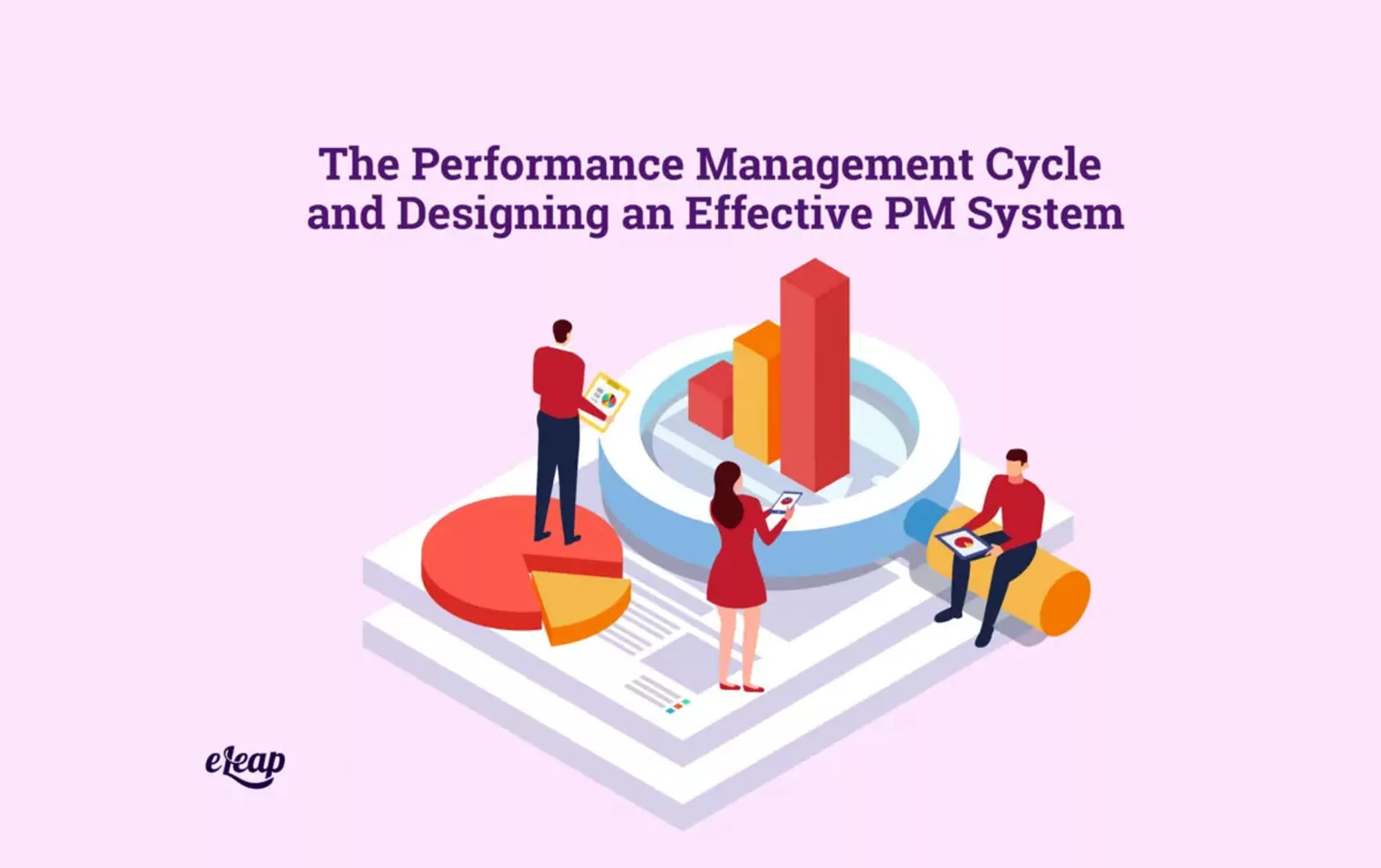 The Performance Management Cycle and Designing an Effective PM System