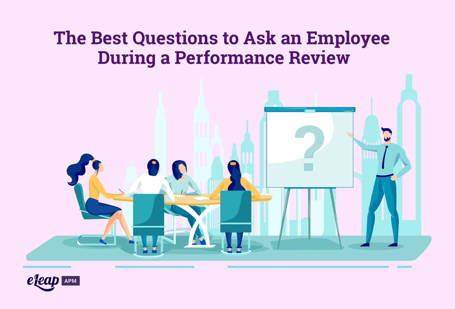 The Best Questions to Ask an Employee During a Performance Review