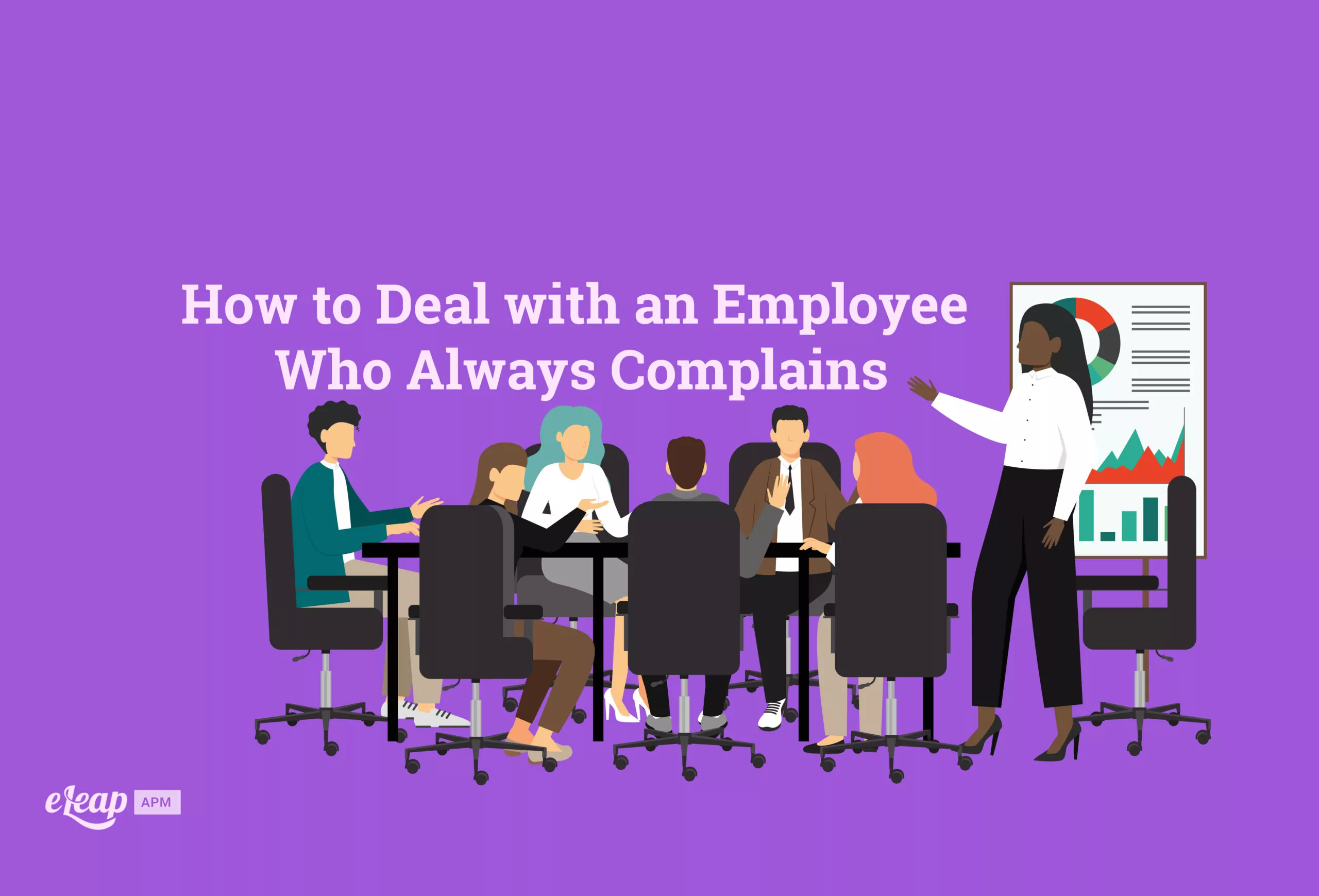 How to Deal with an Employee Who Always Complains eLeaP