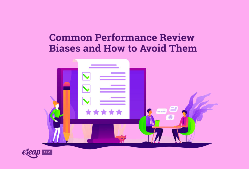 Common Performance Review Biases and How to Avoid Them
