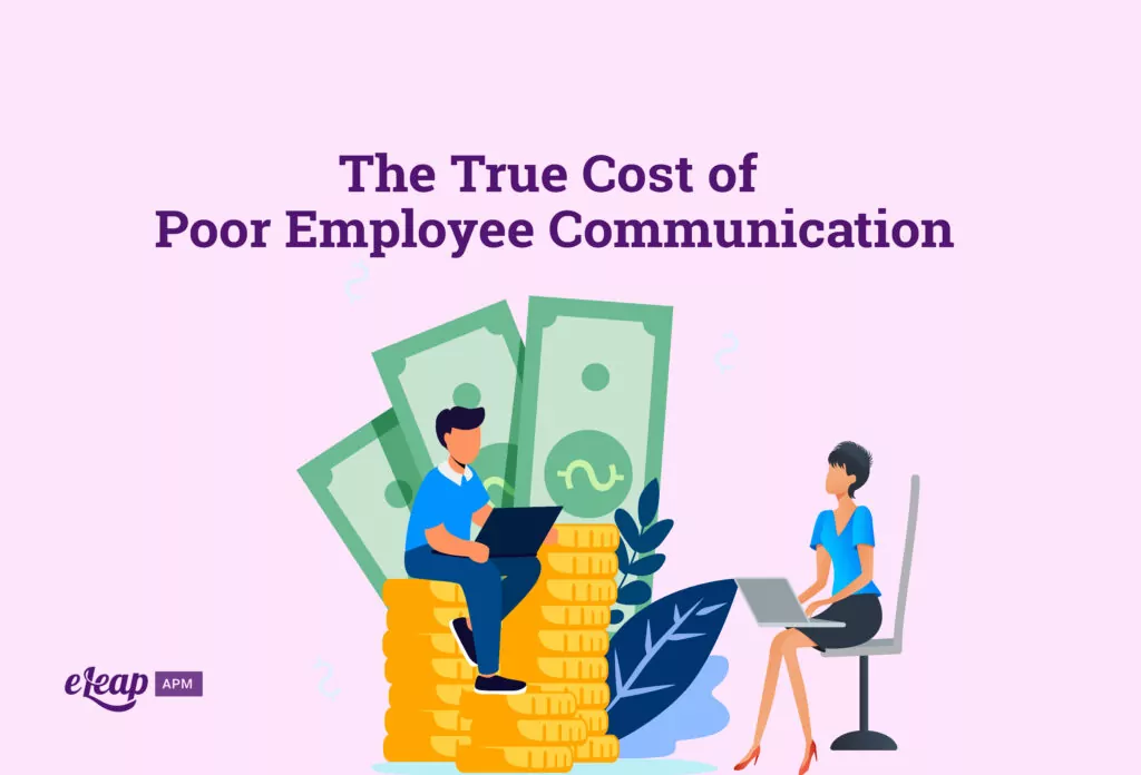The True Cost of Poor Employee Communication