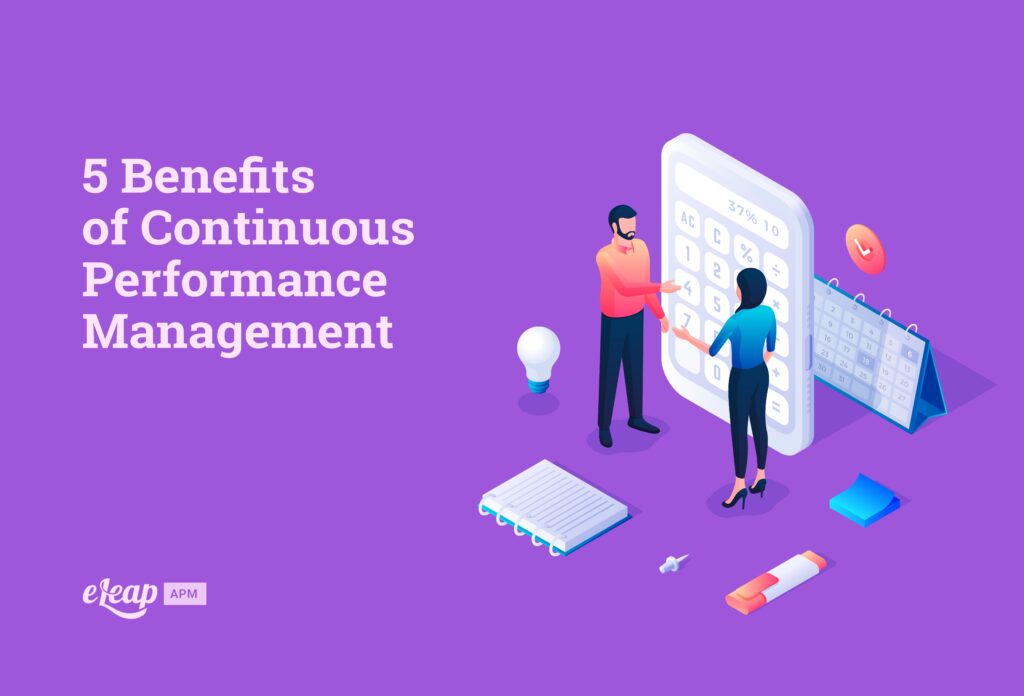 5 Benefits of Continuous Performance Management