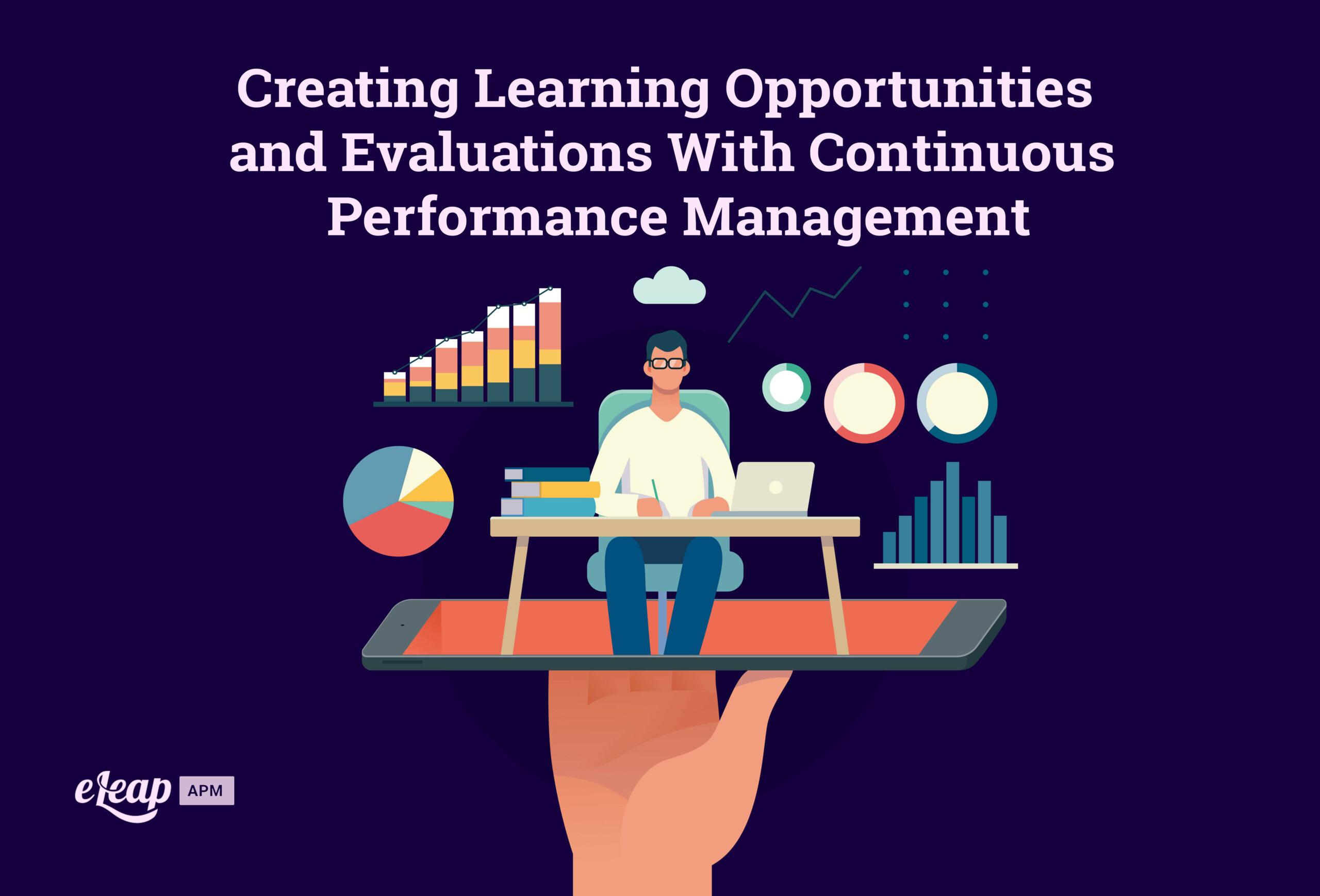 Creating Learning Opportunities and Evaluations With Continuous Performance Management