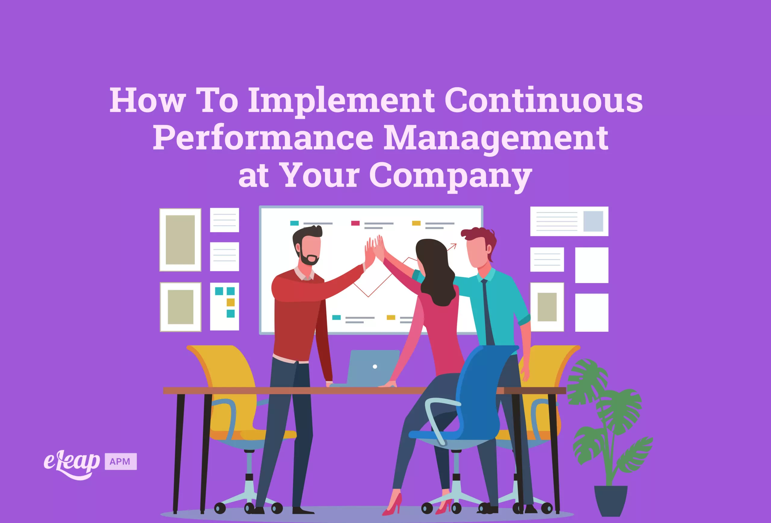 How To Implement Continuous Performance Management at Your Company