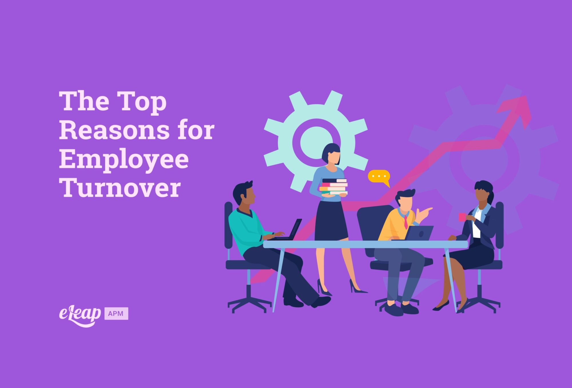 the-top-reasons-for-employee-turnover-eleap