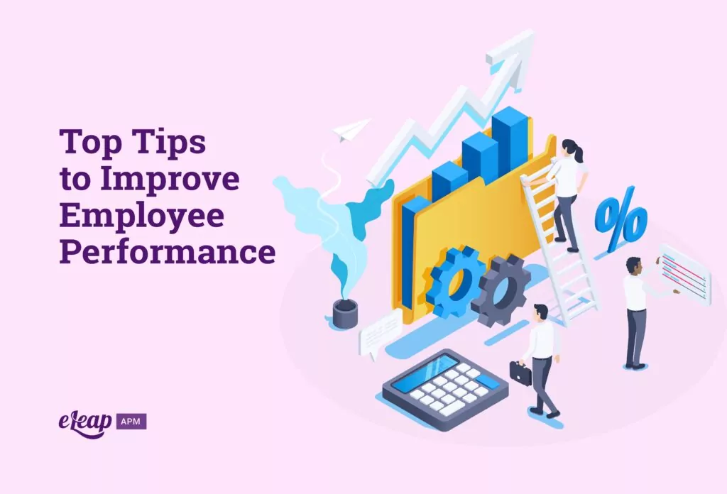 Top Tips to Improve Employee Performance