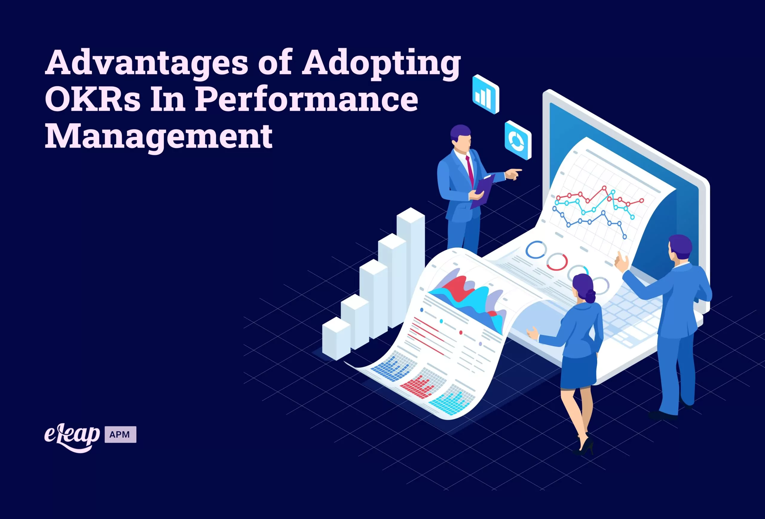 Advantages of Adopting OKRs In Performance Management