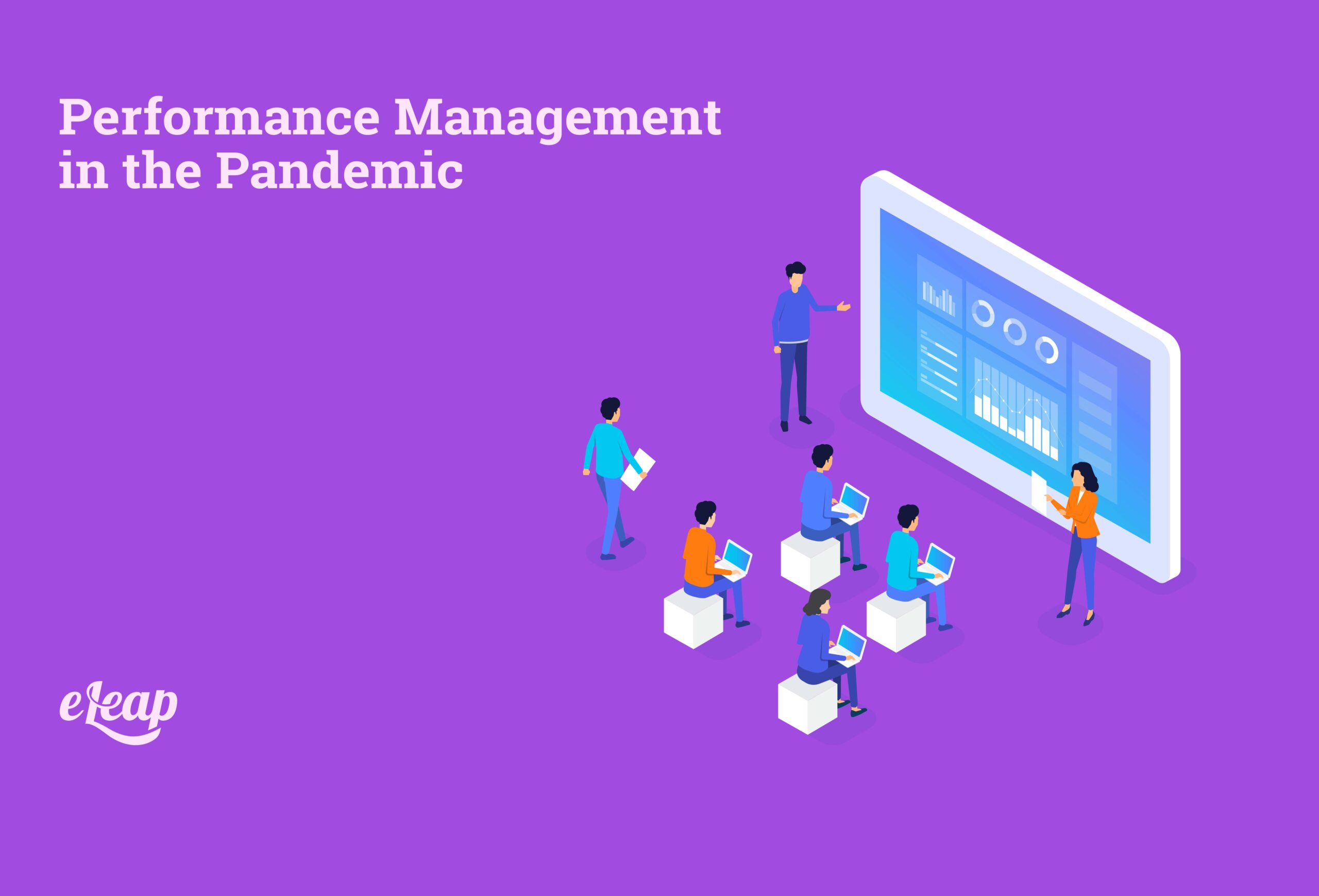 Performance Management in the Pandemic - eLeaP Performance