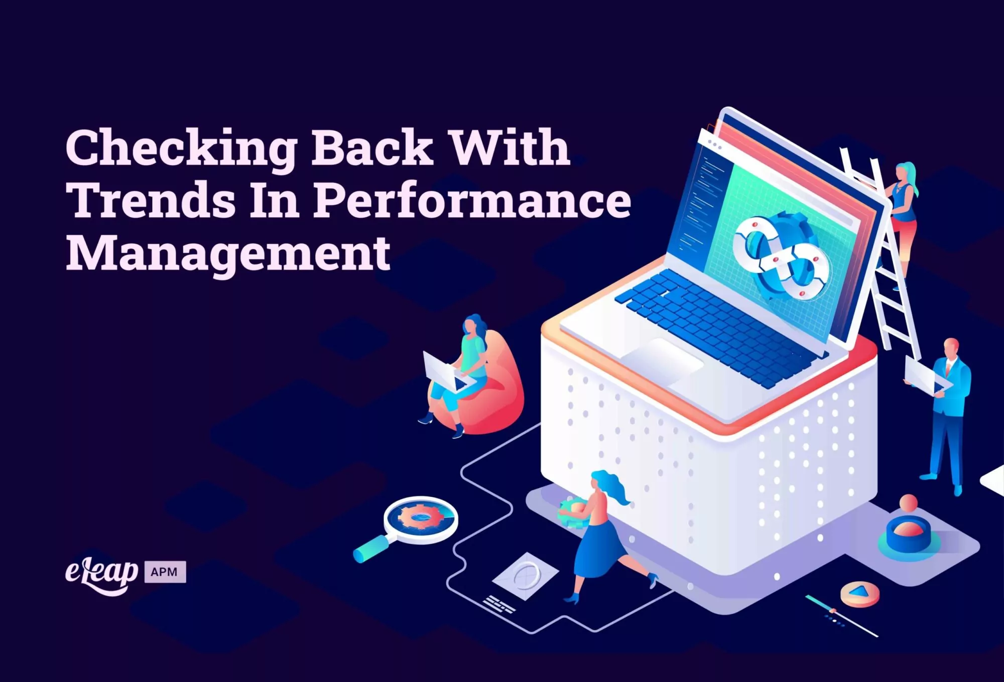 Checking Back With Trends In Performance Management