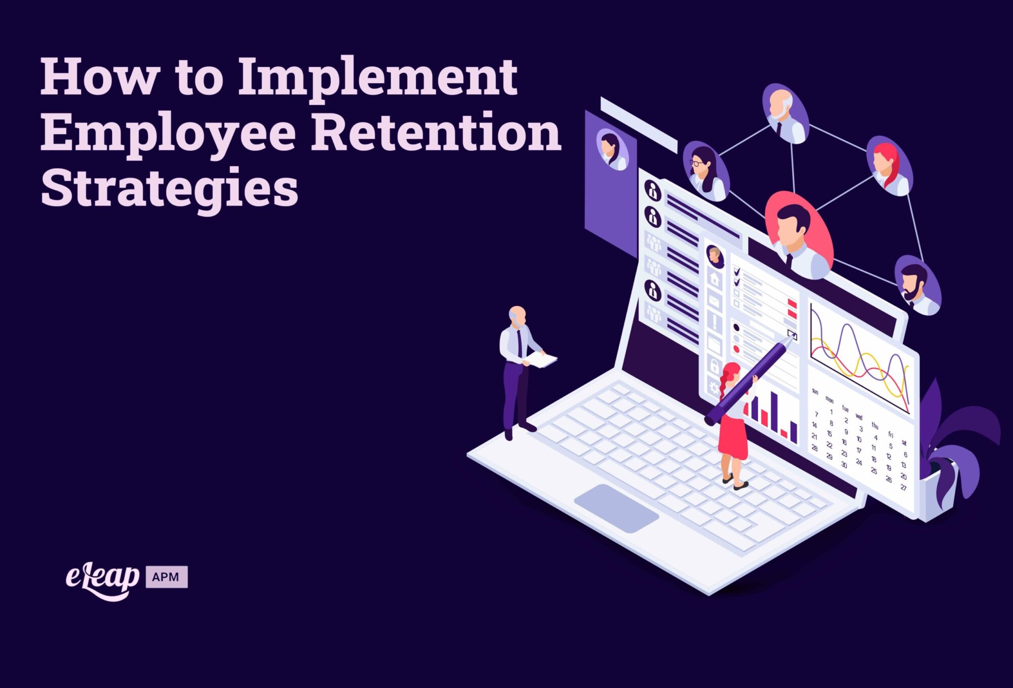 How To Implement Employee Retention Strategies Eleap 