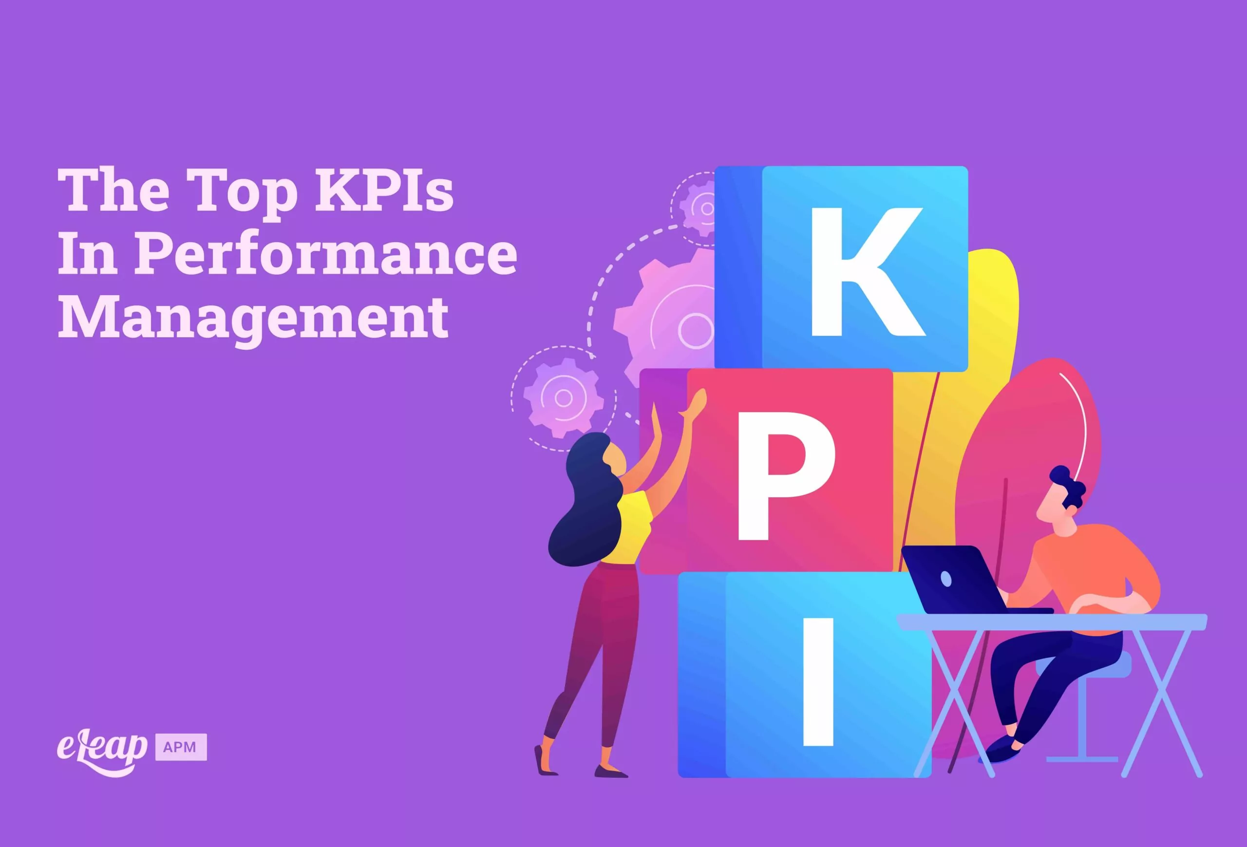 The Top KPIs In Performance Management
