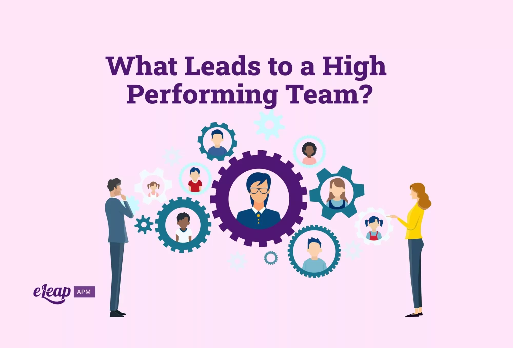 What Leads to a High Performing Team?