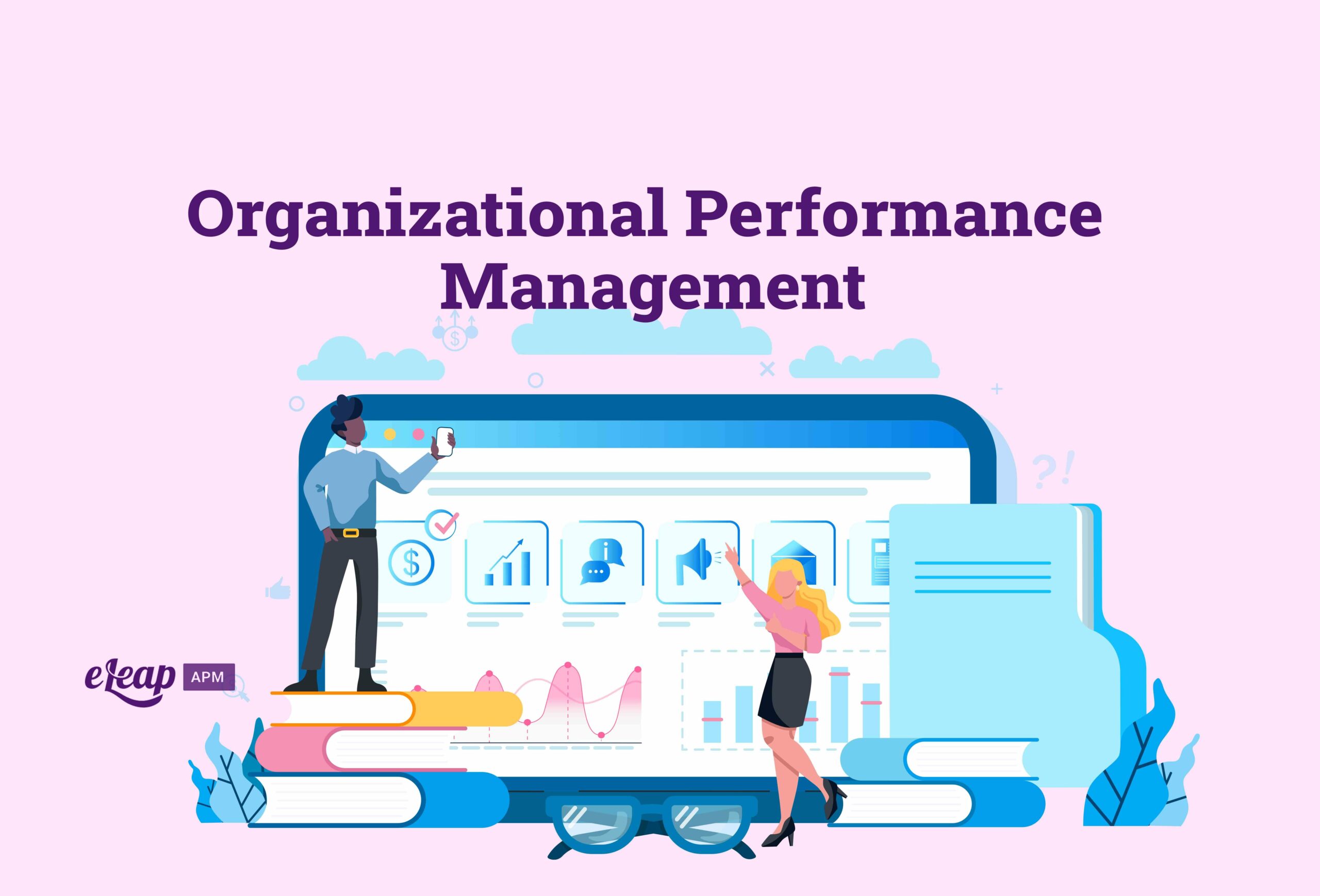 Organizational Performance Management ELeaP