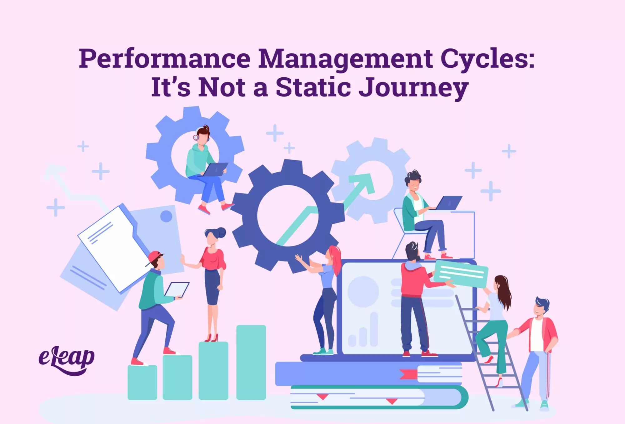 Performance Management Cycles: It’s Not a Static Journey