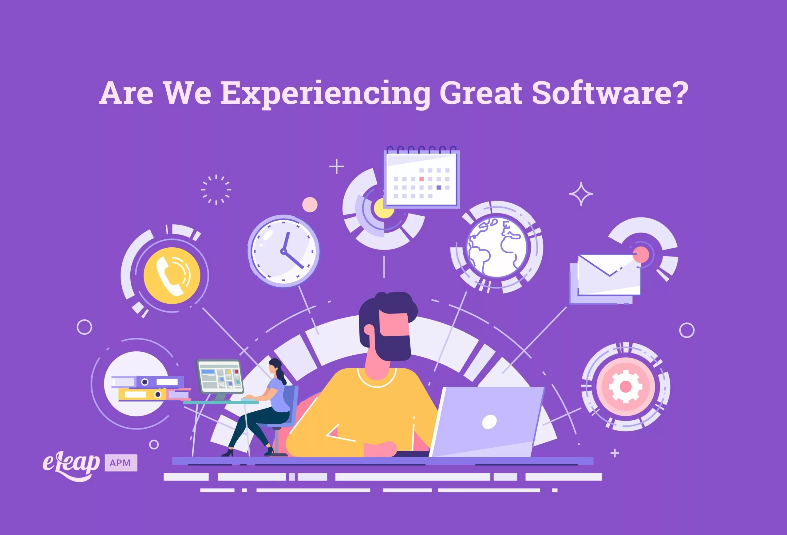 Are We Experiencing Great Software?