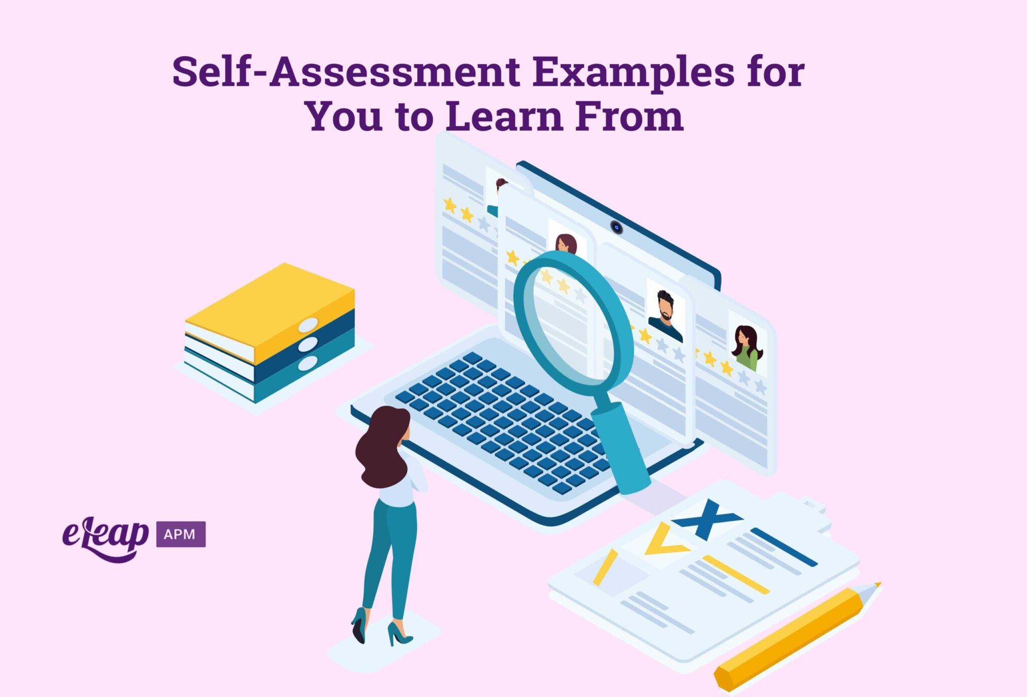 Self-Assessment Examples for You to Learn From - eLeaP