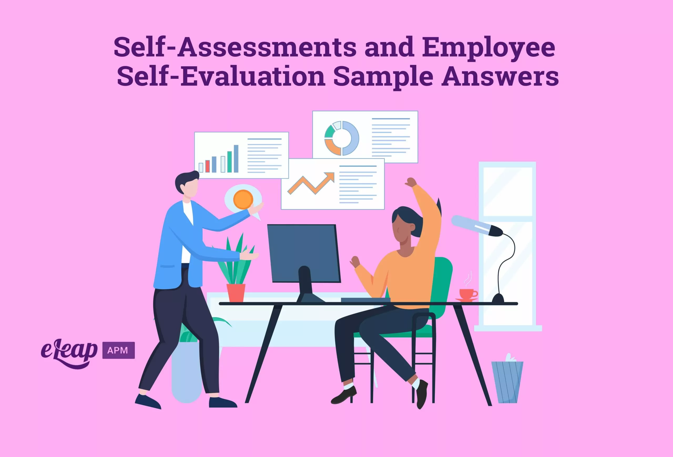 Self-Assessments and Employee Self-Evaluation Sample Answers