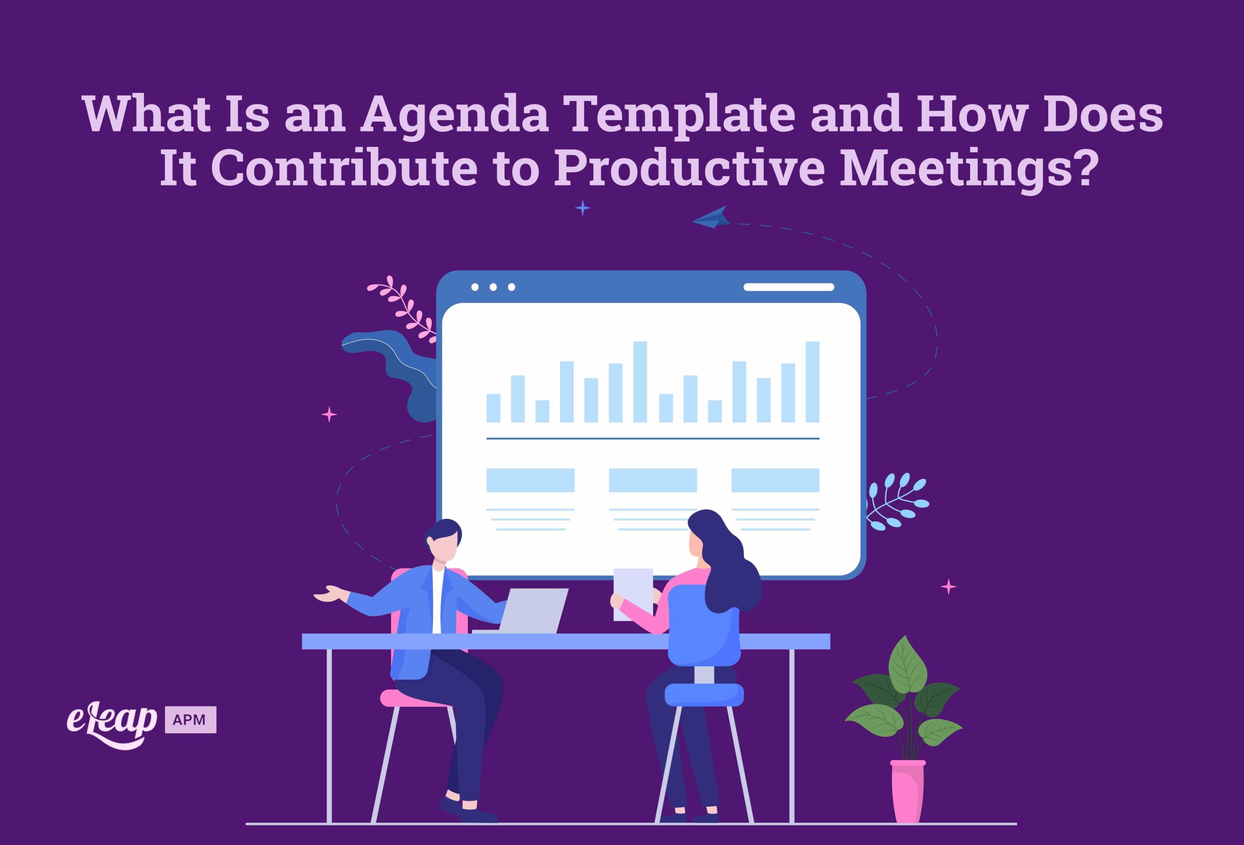 What Is an Agenda Template and How Does It Contribute to Productive Meetings?