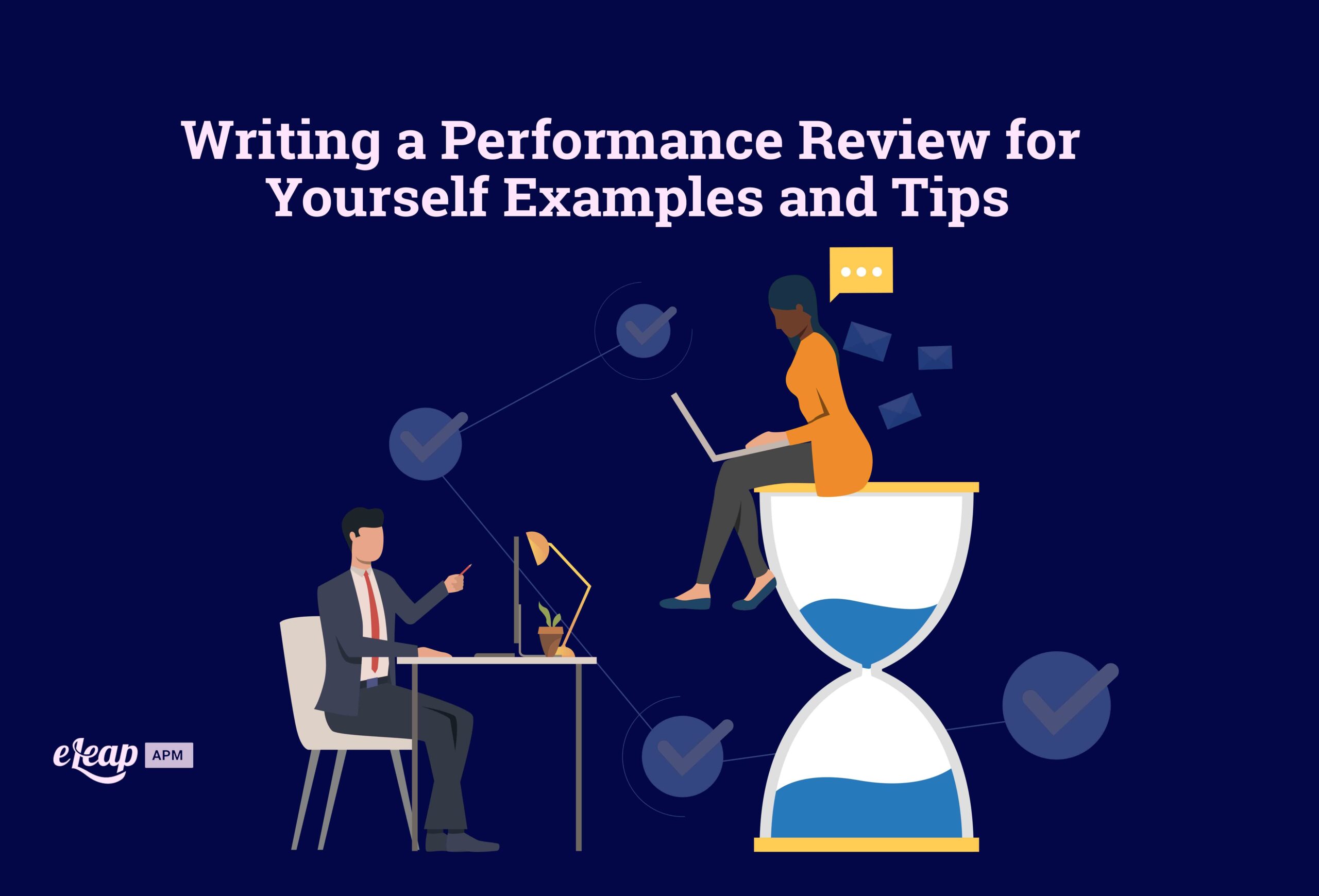 Writing a Performance Review for Yourself Examples and Tips