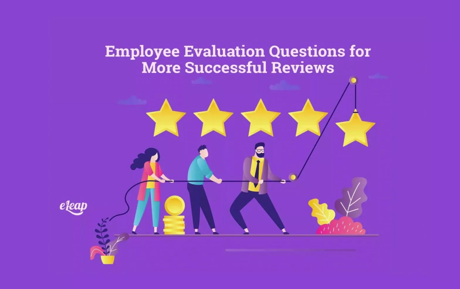 Employee Evaluation Questions for More Successful Reviews